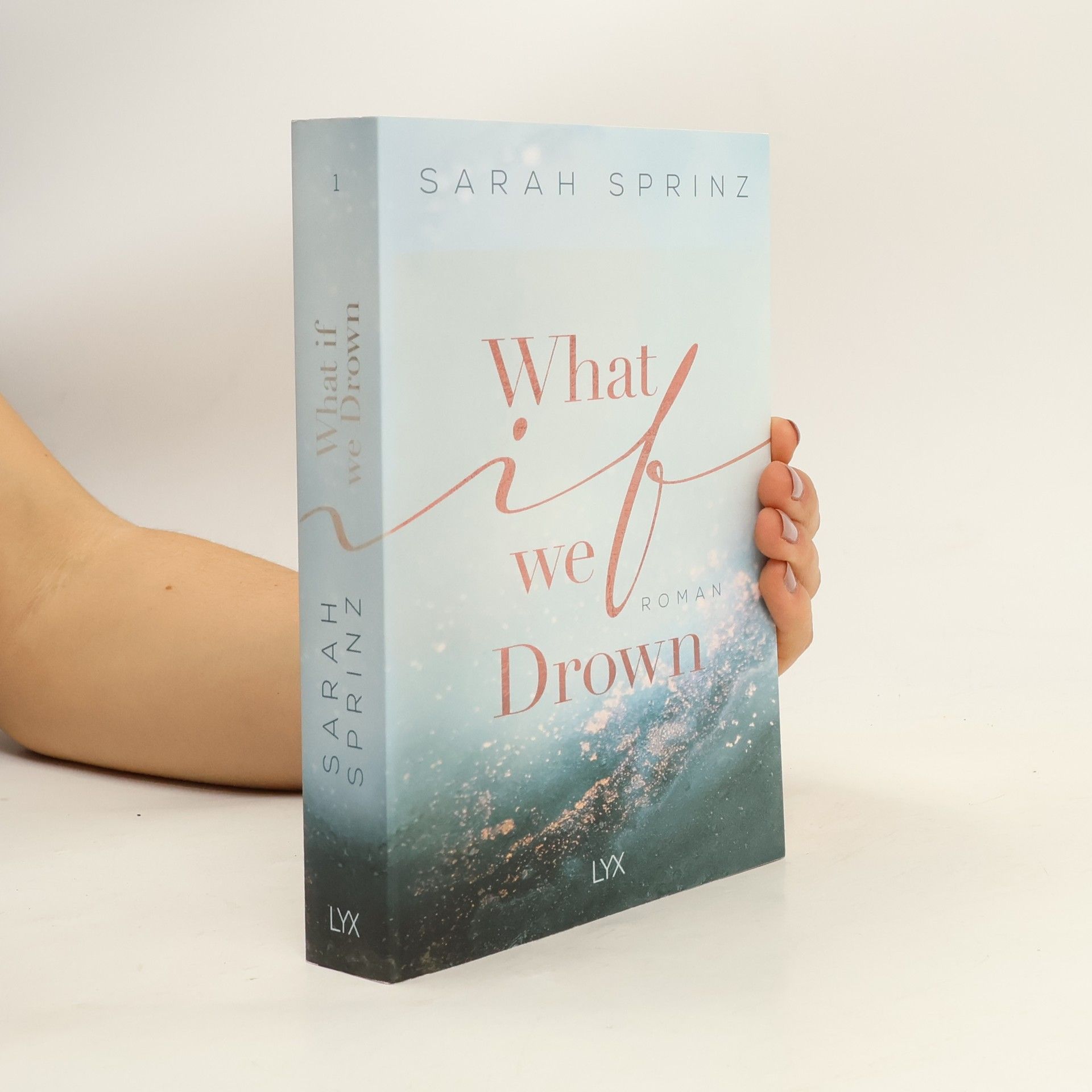 Sarah Sprinz What if we drown