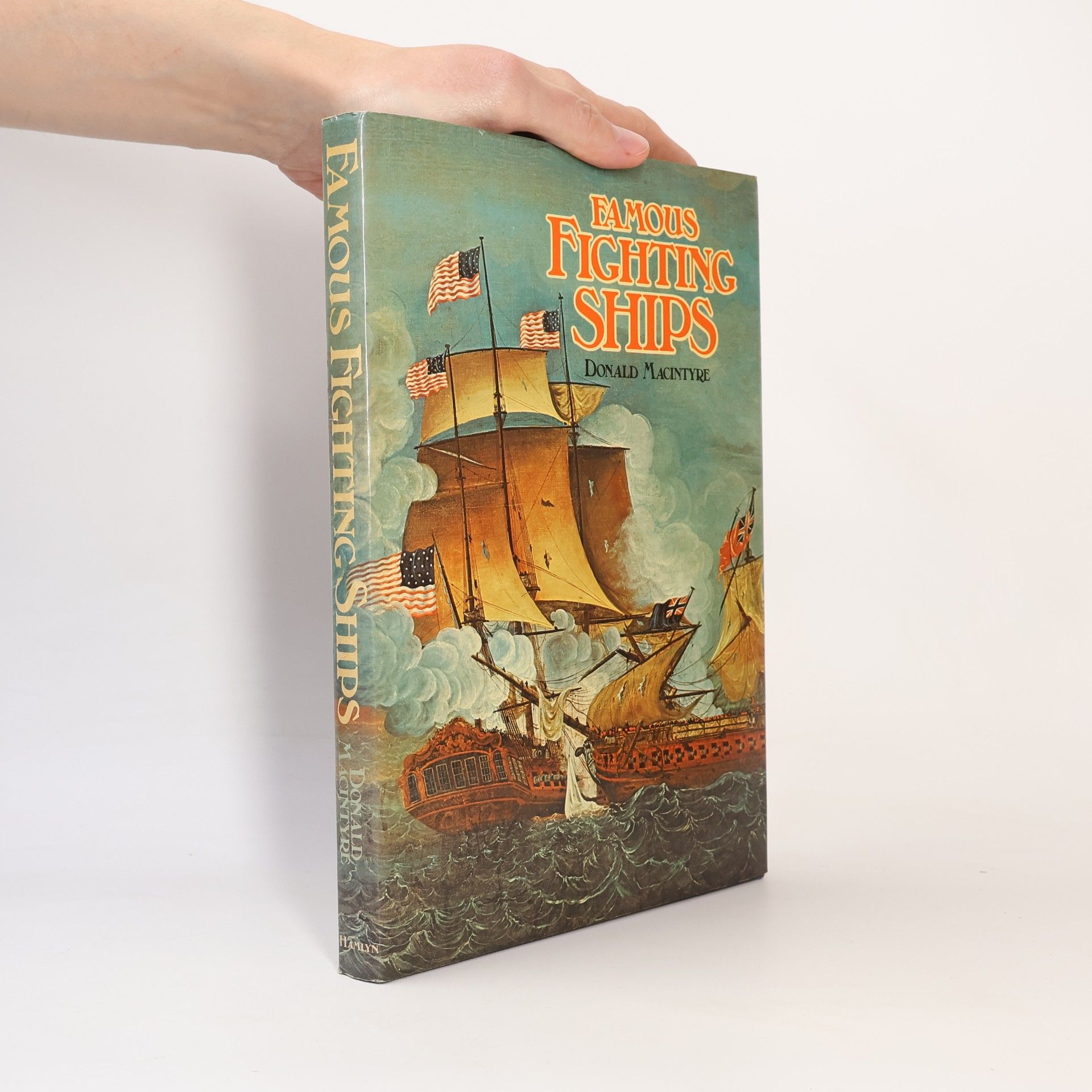 Donald G. F. W. Macintyre Famous Fighting Ships