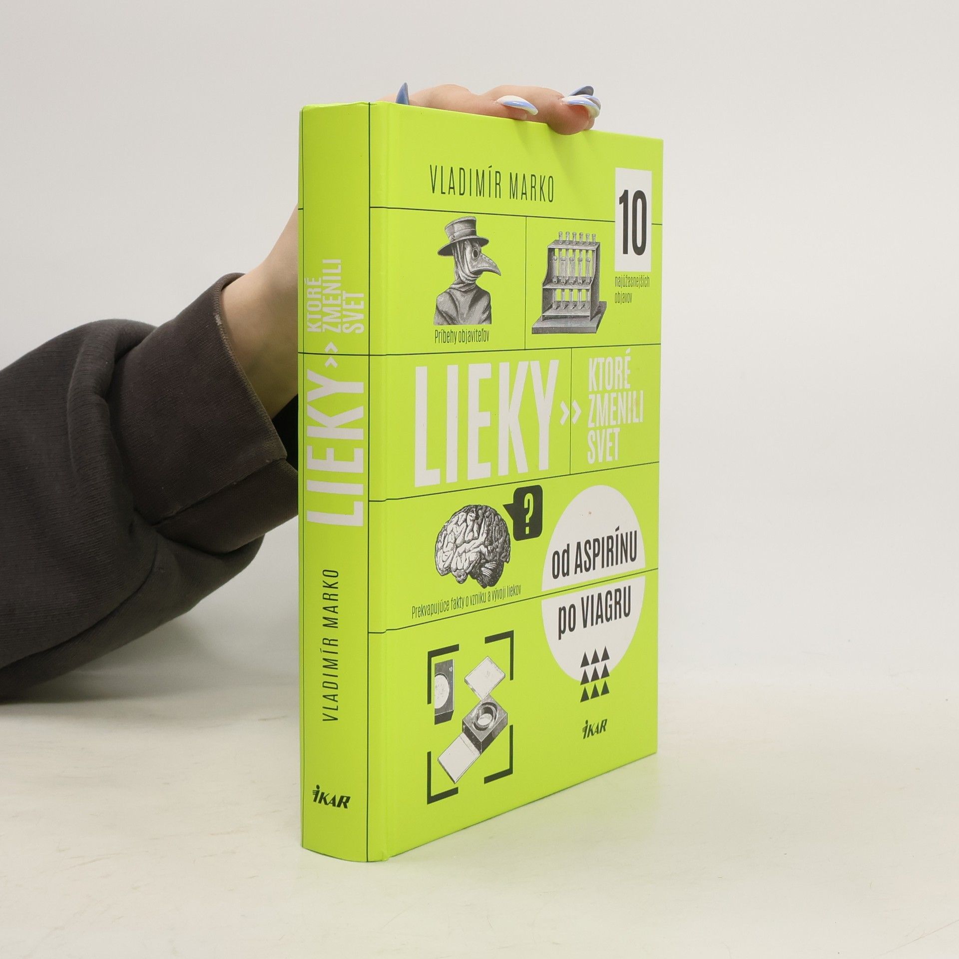 Vladimír Marko Lieky, ktoré zmenili svet