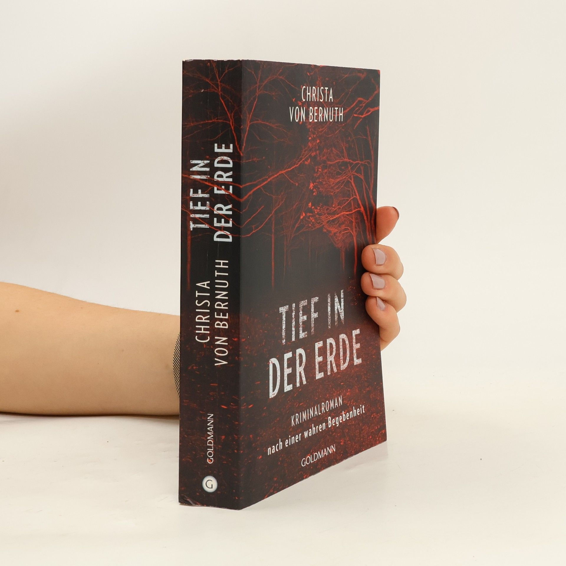 Christa von Bernuth Tief in der Erde