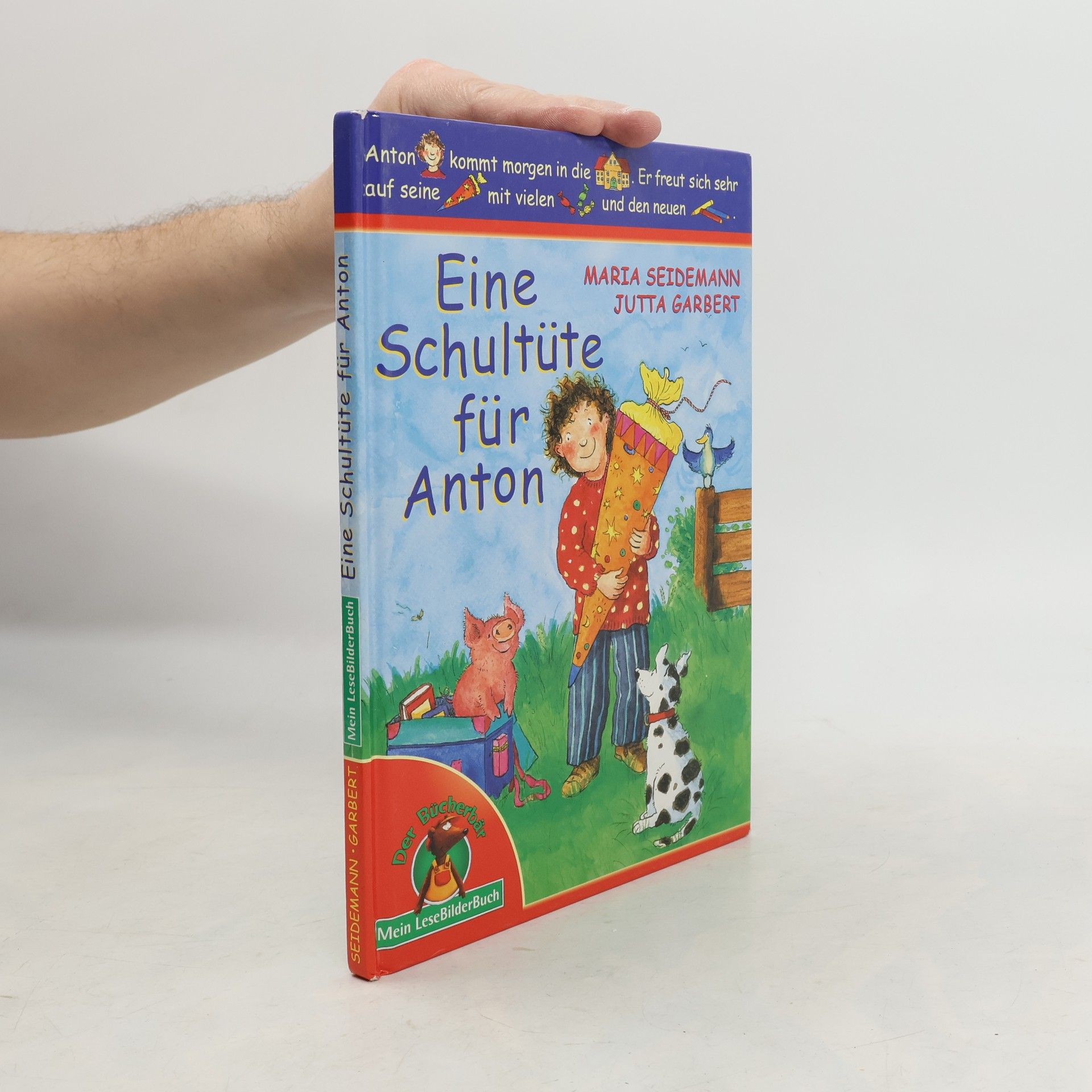 Maria Seidemann Eine Schultüte für Anton