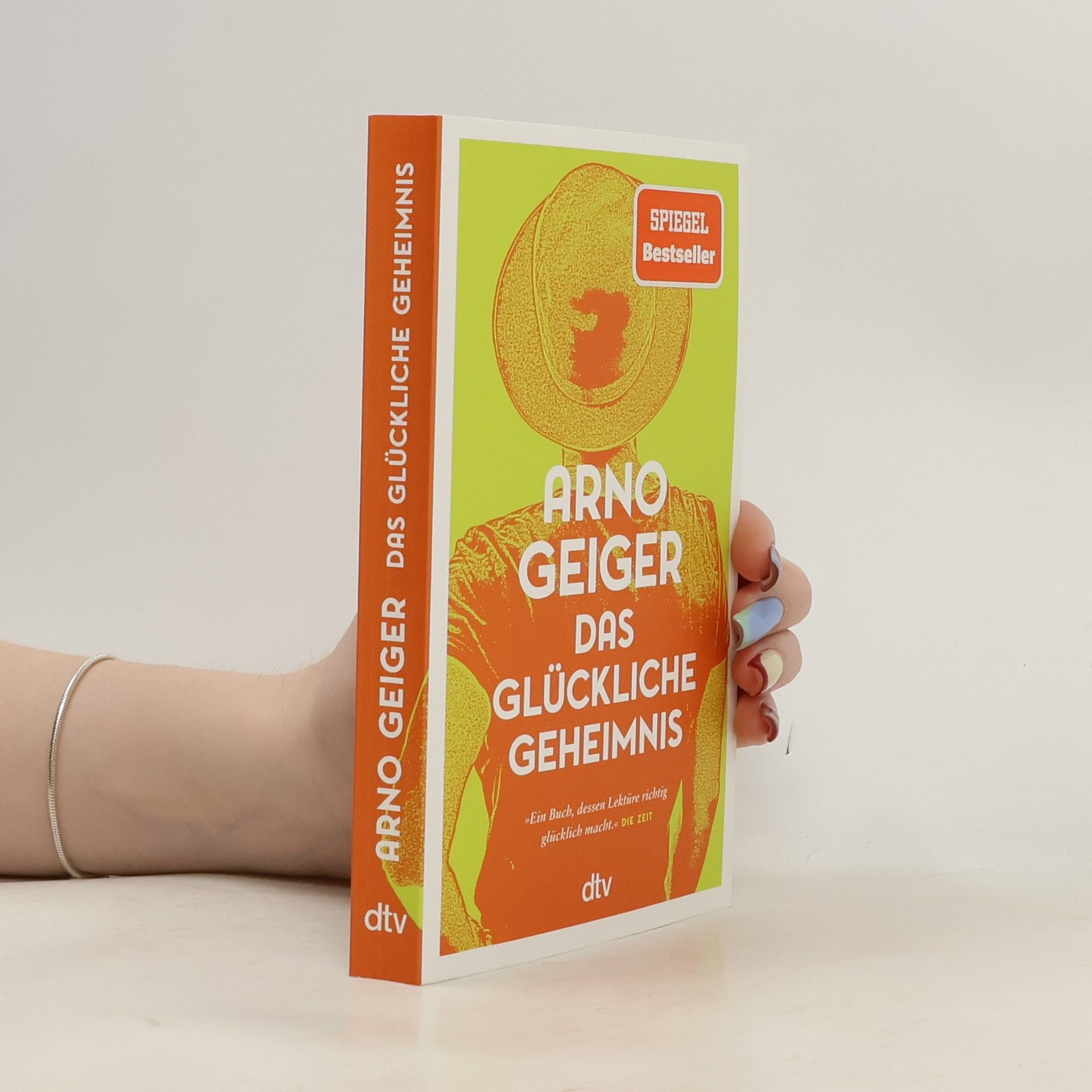 Arno Geiger Das glückliche Geheimnis