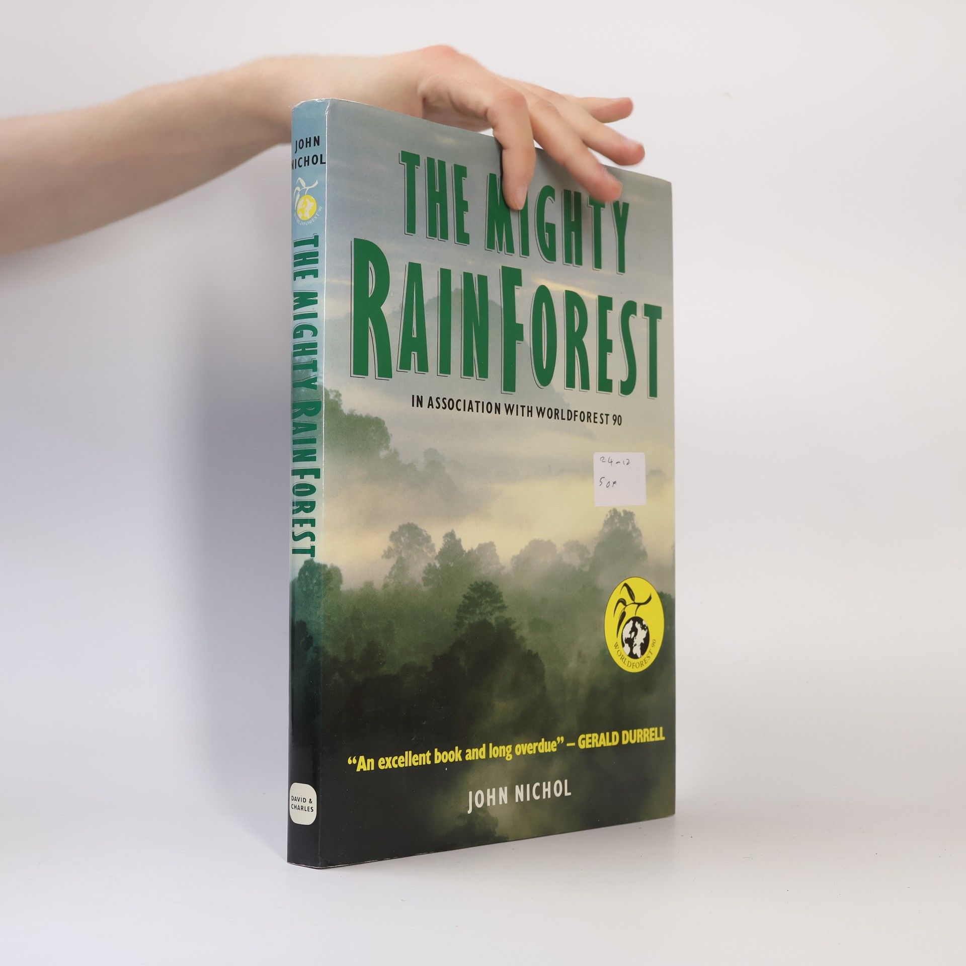 John Nichol The Mighty Rain Forest