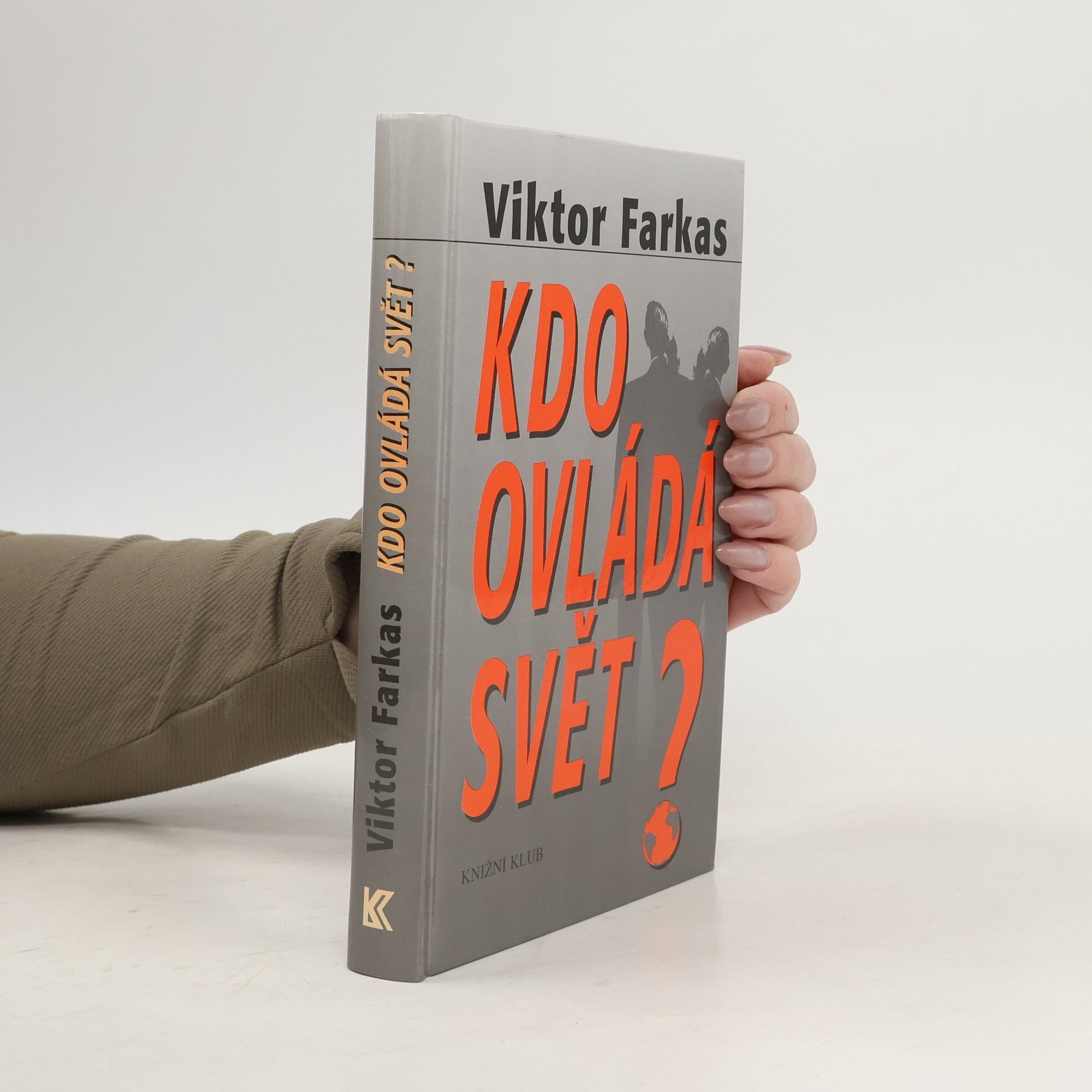 Viktor Farkas Kdo ovládá svět?