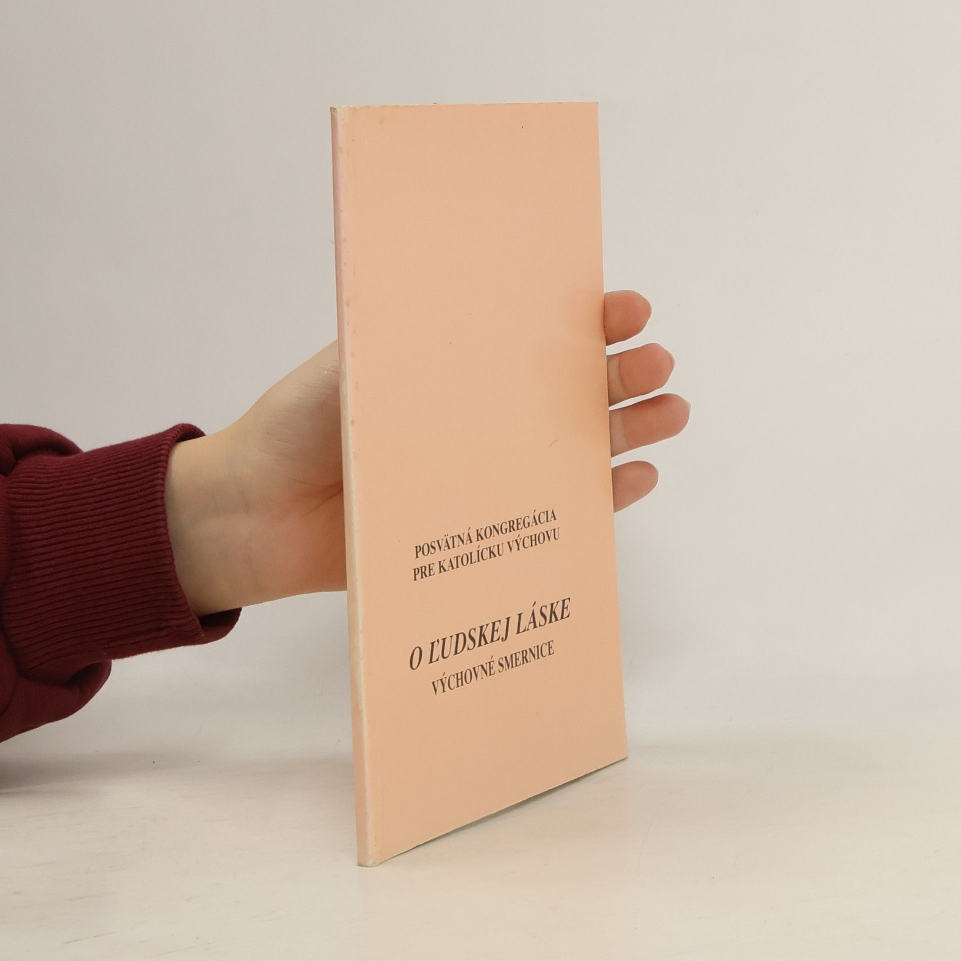 Autorenkollektiv O ľudskej láske. Výchovné smernice