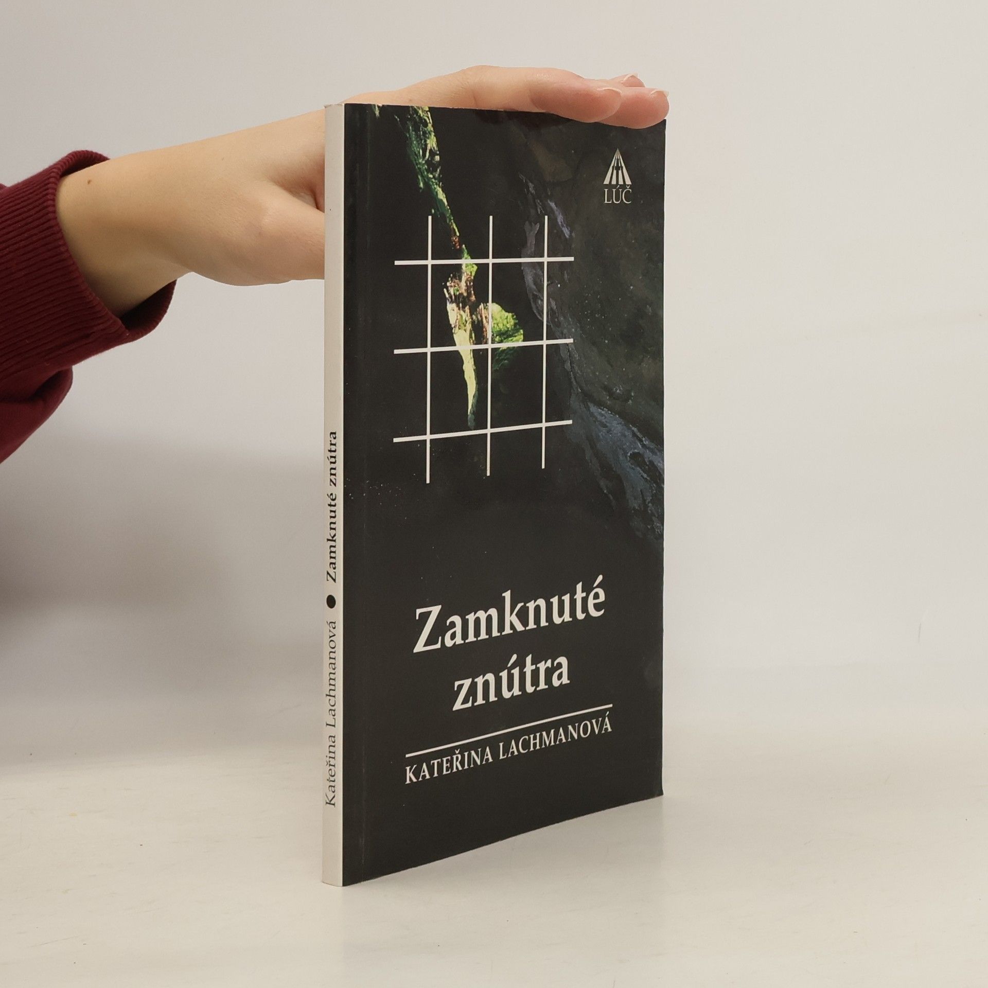 Kateřina Lachmanová Zamknuté znútra