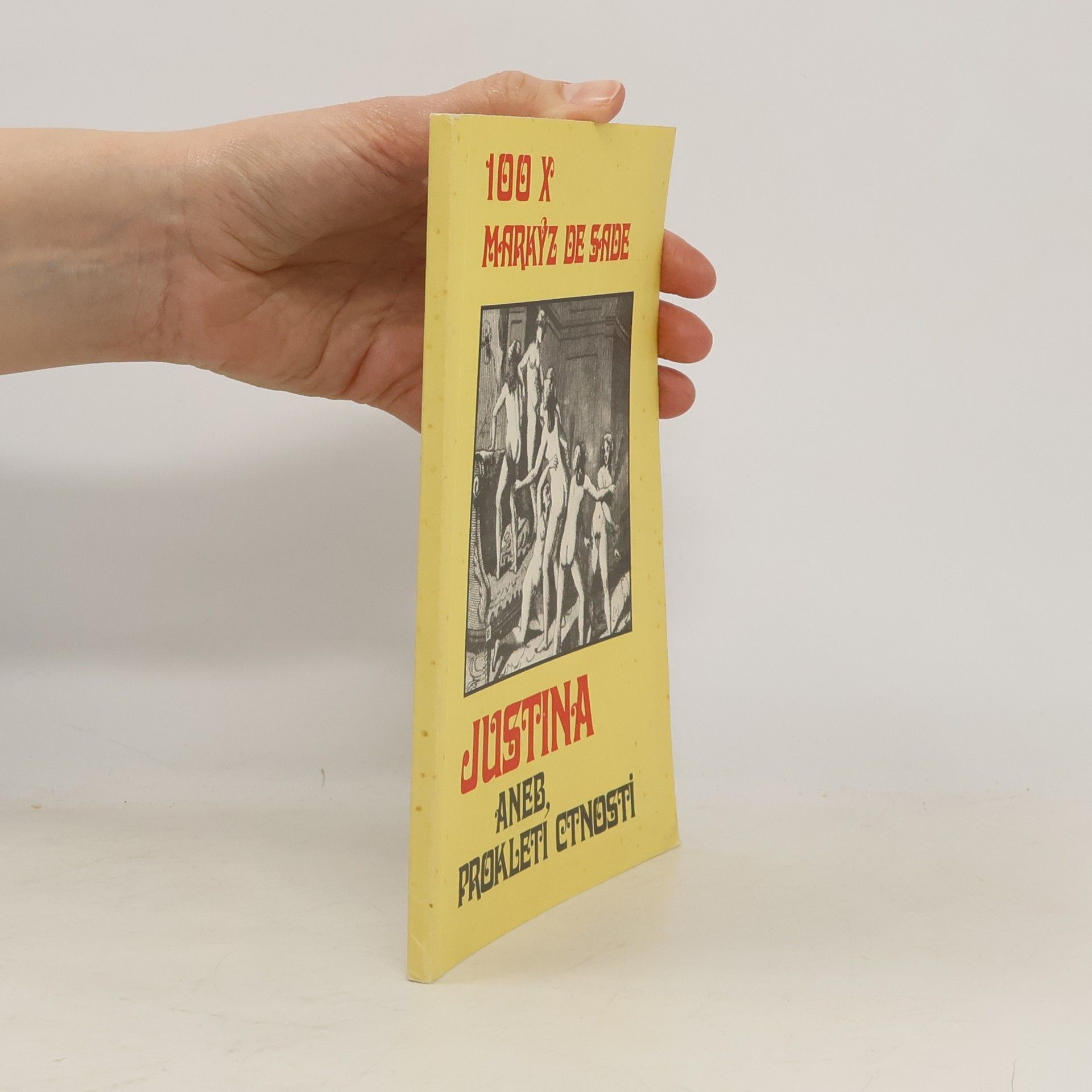 Marquis de Sade Justina, aneb, Prokletí ctnosti