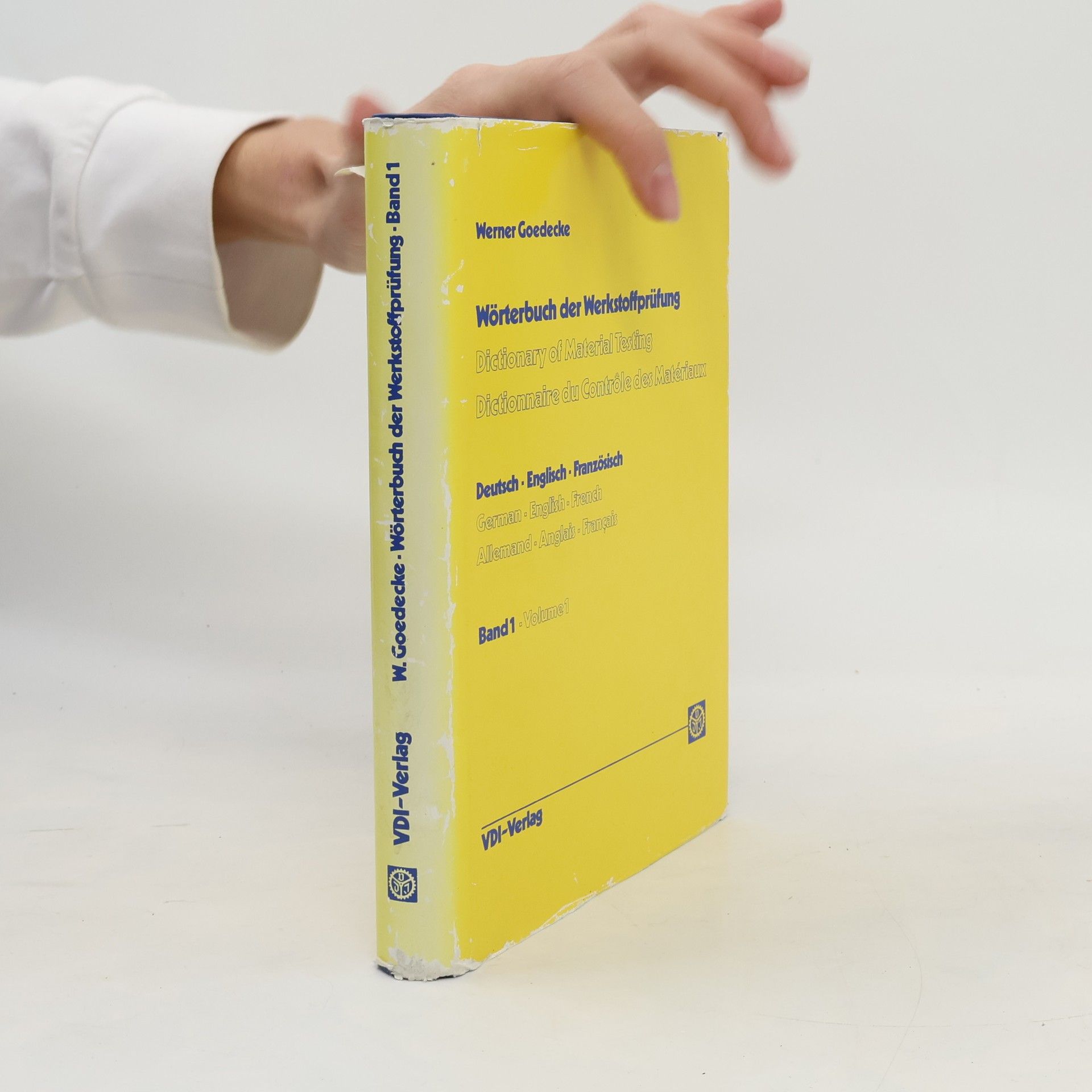 Werner Goedecke Wörterbuch der Werkstoffprüfung 1