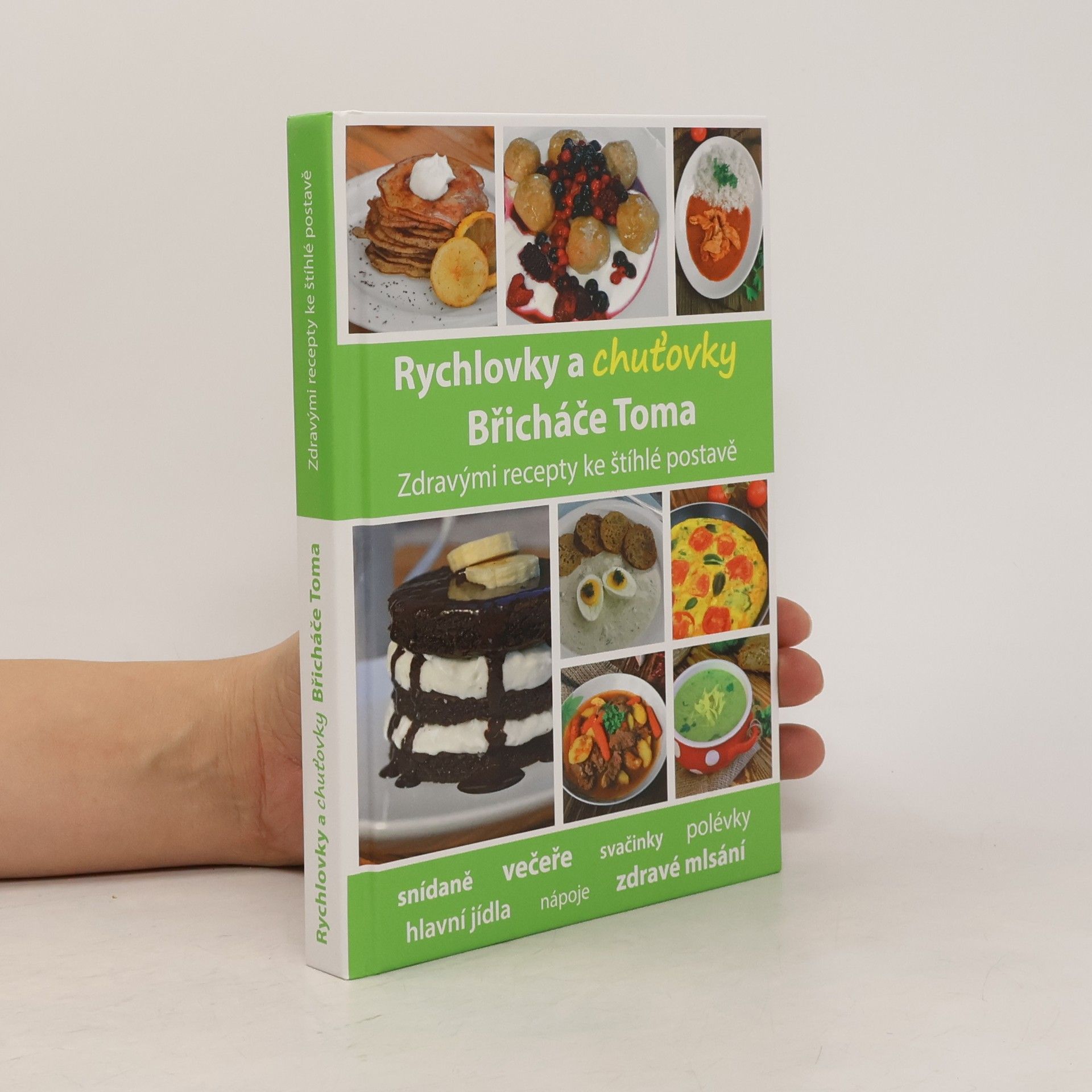 Tomáš Kosačík Rychlovky a chuťovky Břicháče Toma