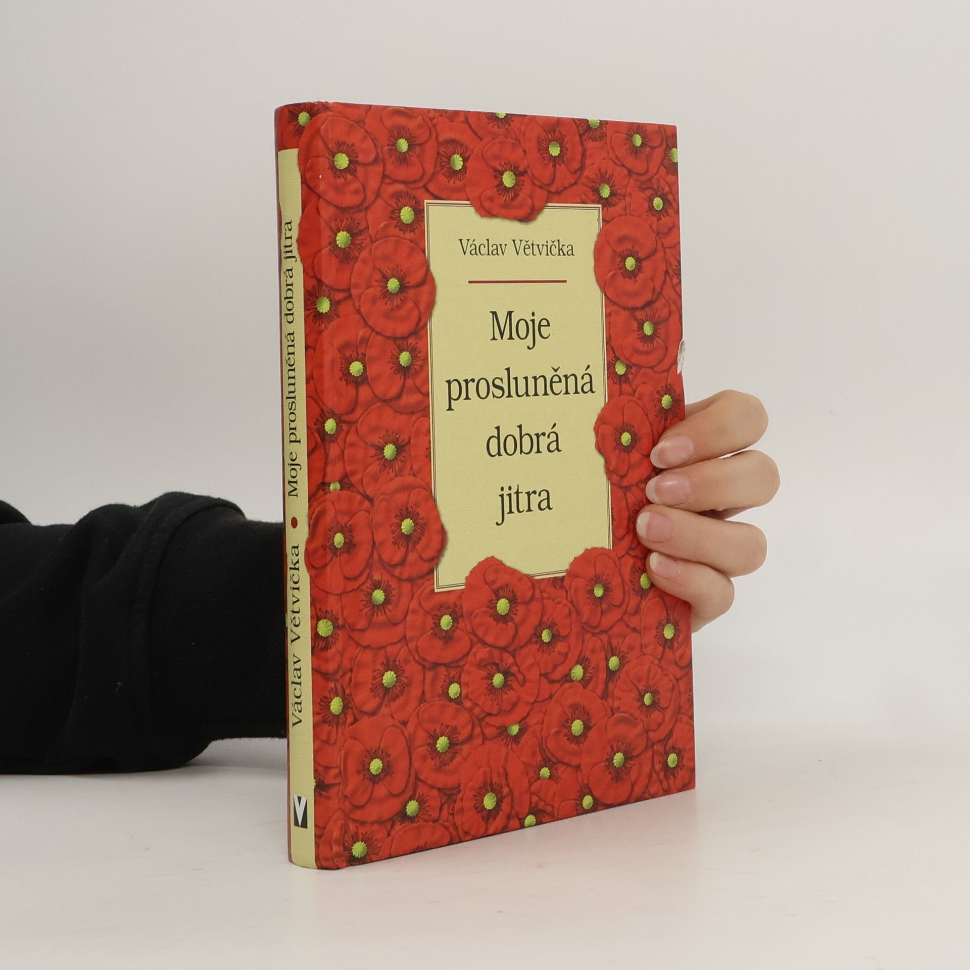 Václav Větvička Moje prosluněná dobrá jitra