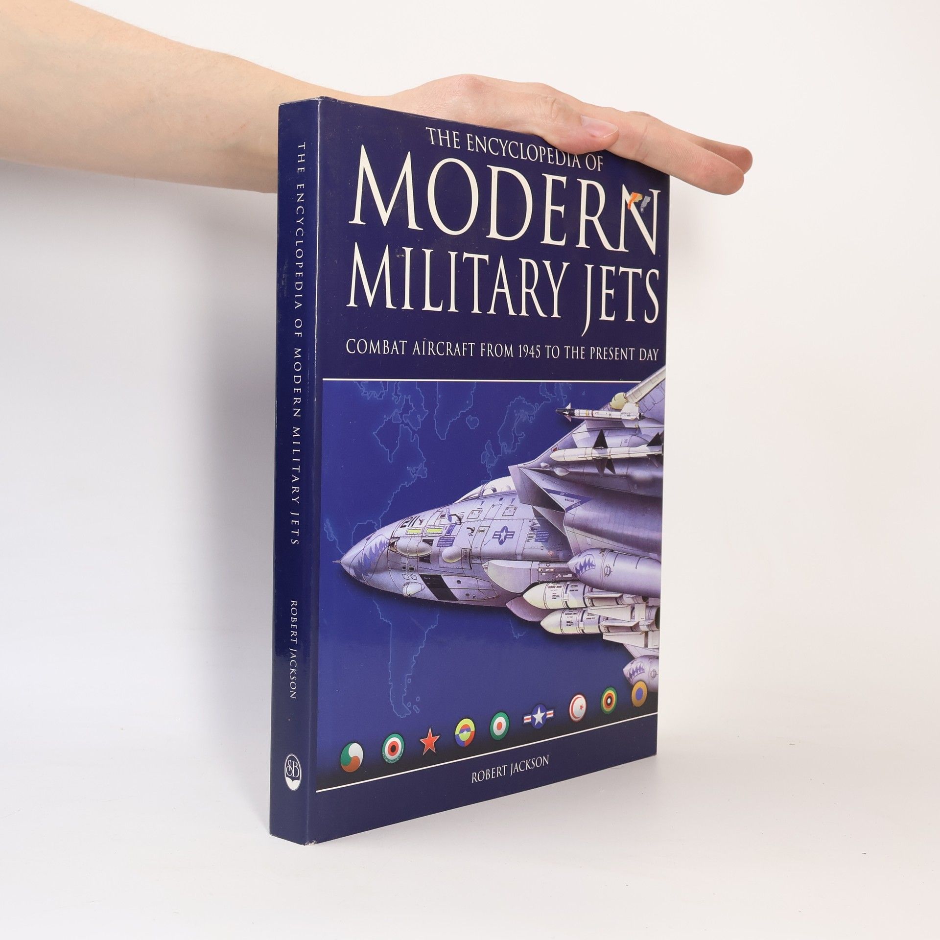 Robert Jackson The Encyclopedia of Modern Military Jets