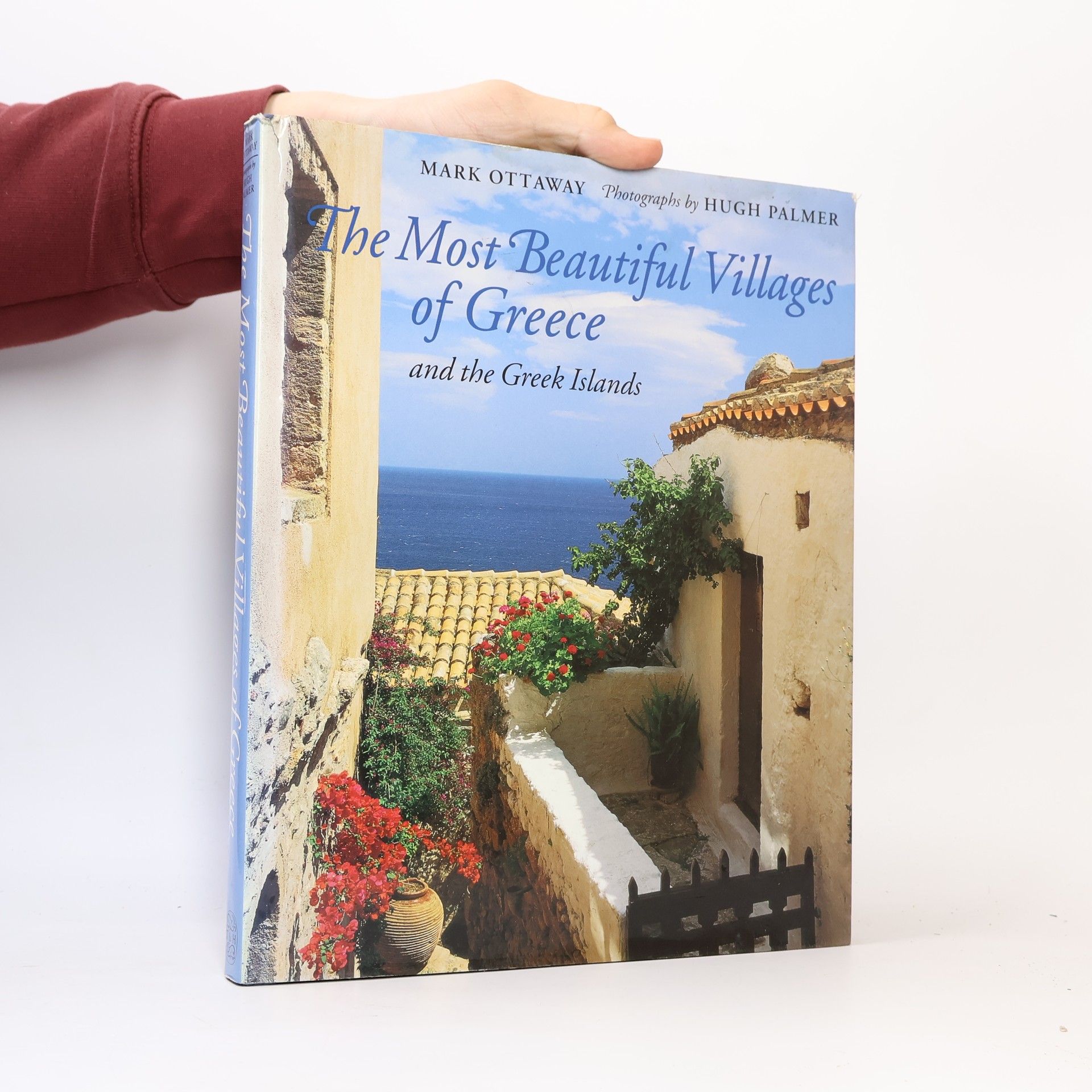 Mark Ottaway The Most Beautiful Villages of Greece and the Greek Islands