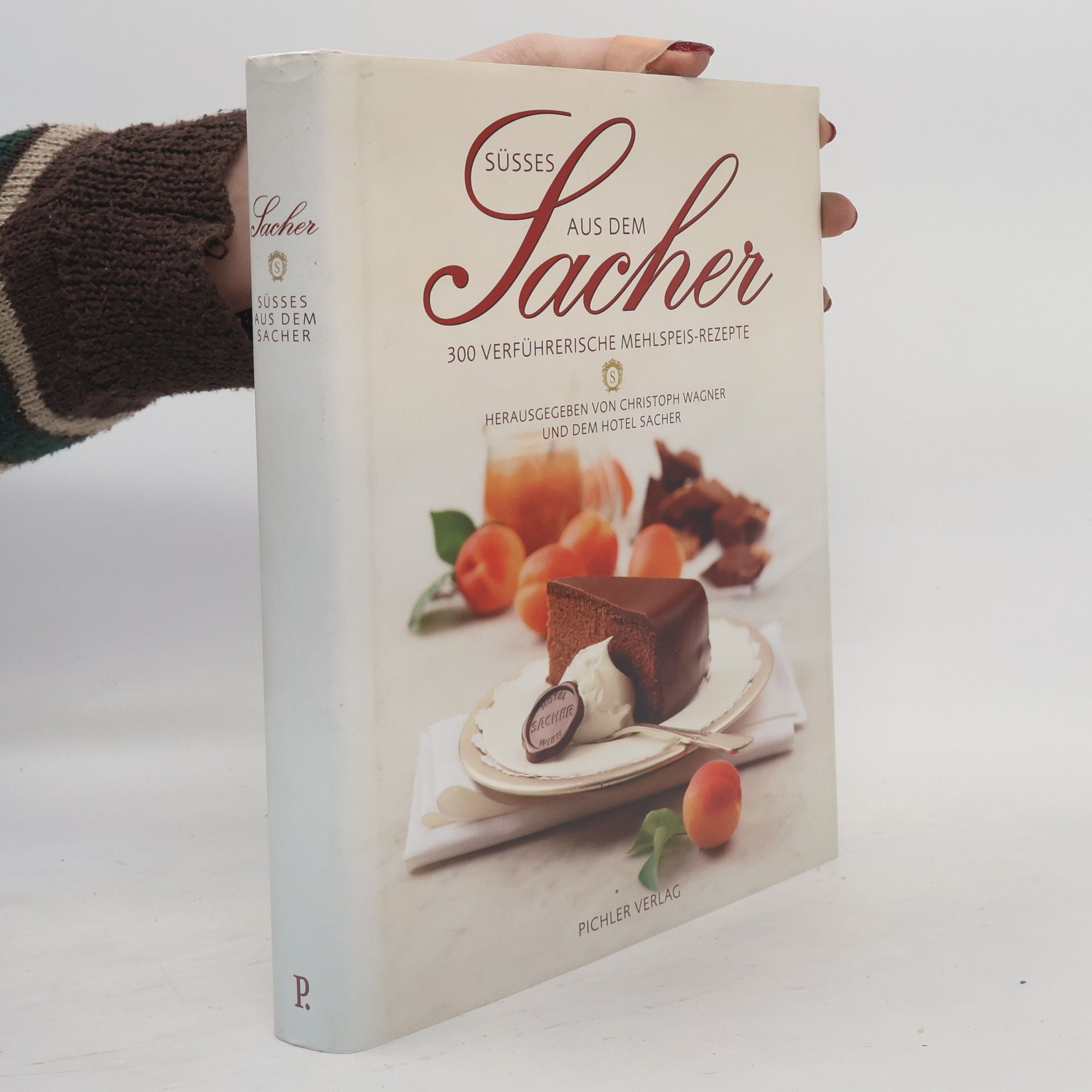 Christoph Wagner Süsses aus dem Sacher