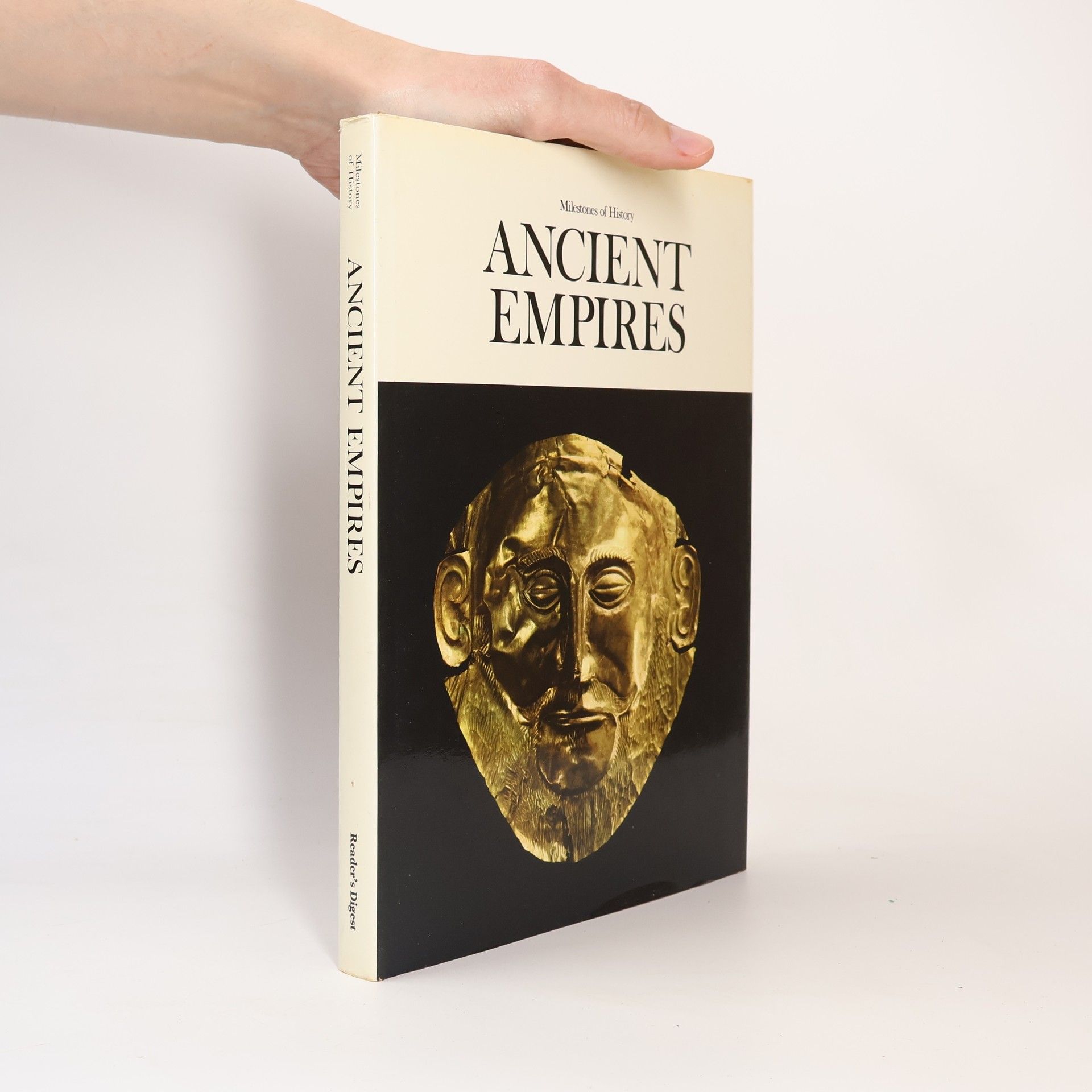 Collectif d'auteurs Milestones of History. Ancient Empires