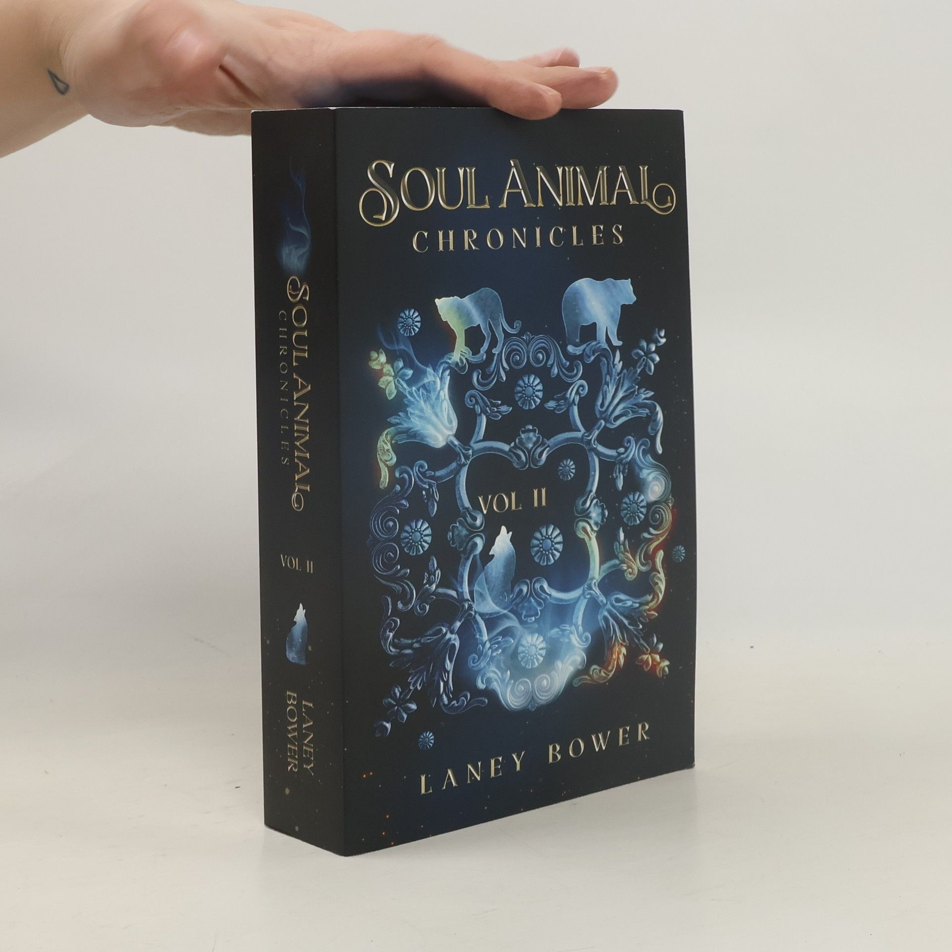 Laney Bower Soul Animal Chronicles. Vol II.