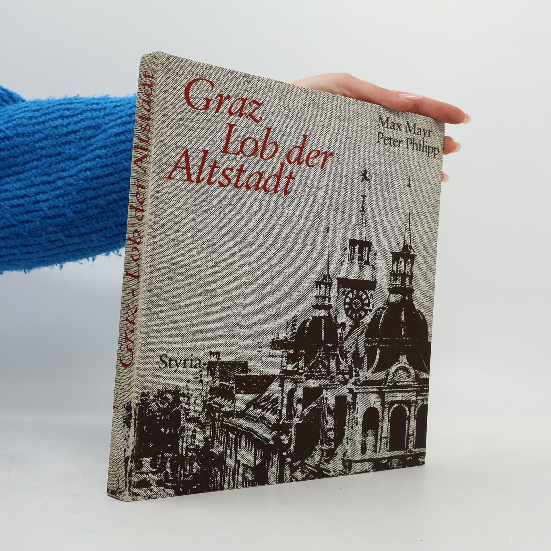 Max Mayr Graz, Lob der Altstadt