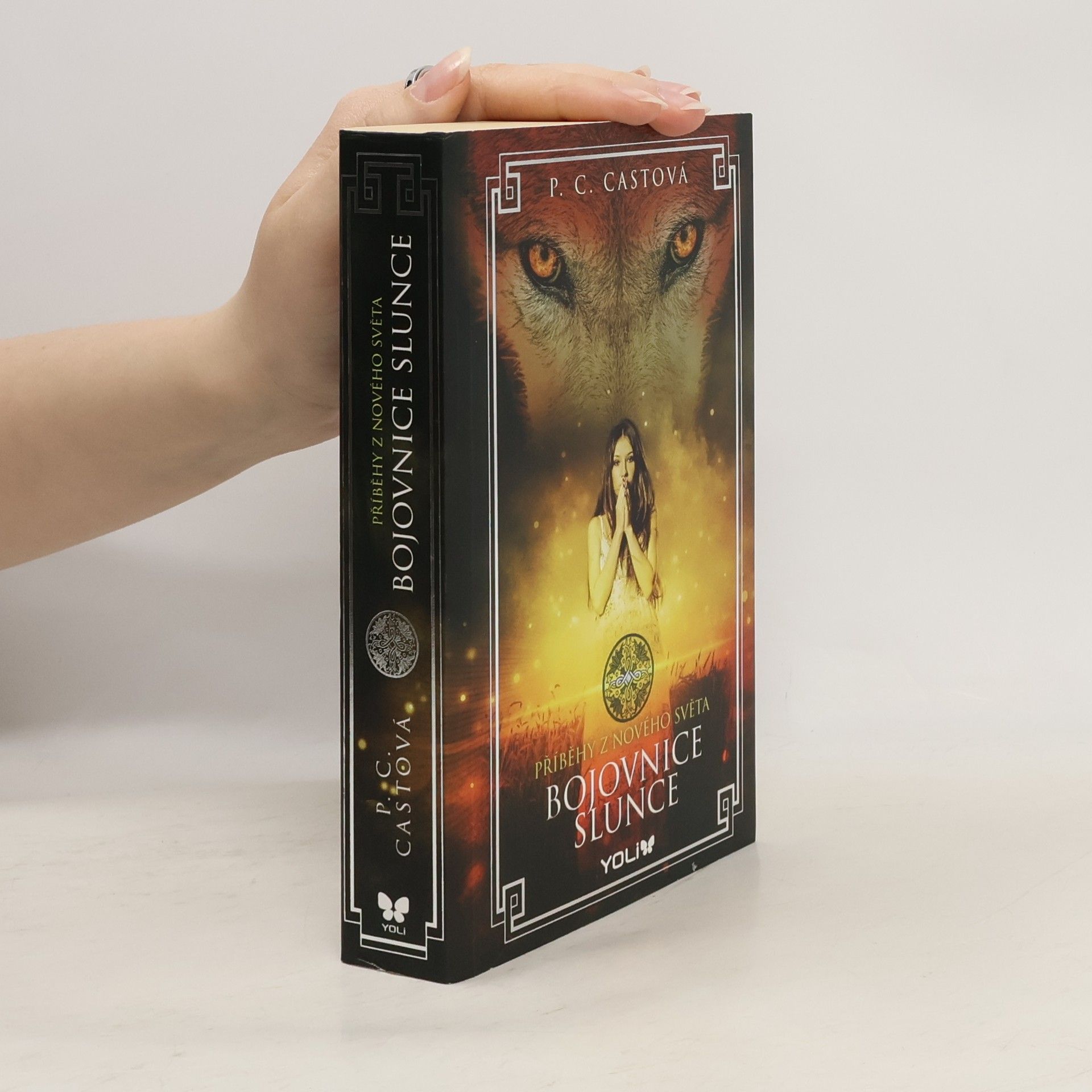 P. C. Castová Bojovnice slunce. Příběhy z Nového světa. 2. díl