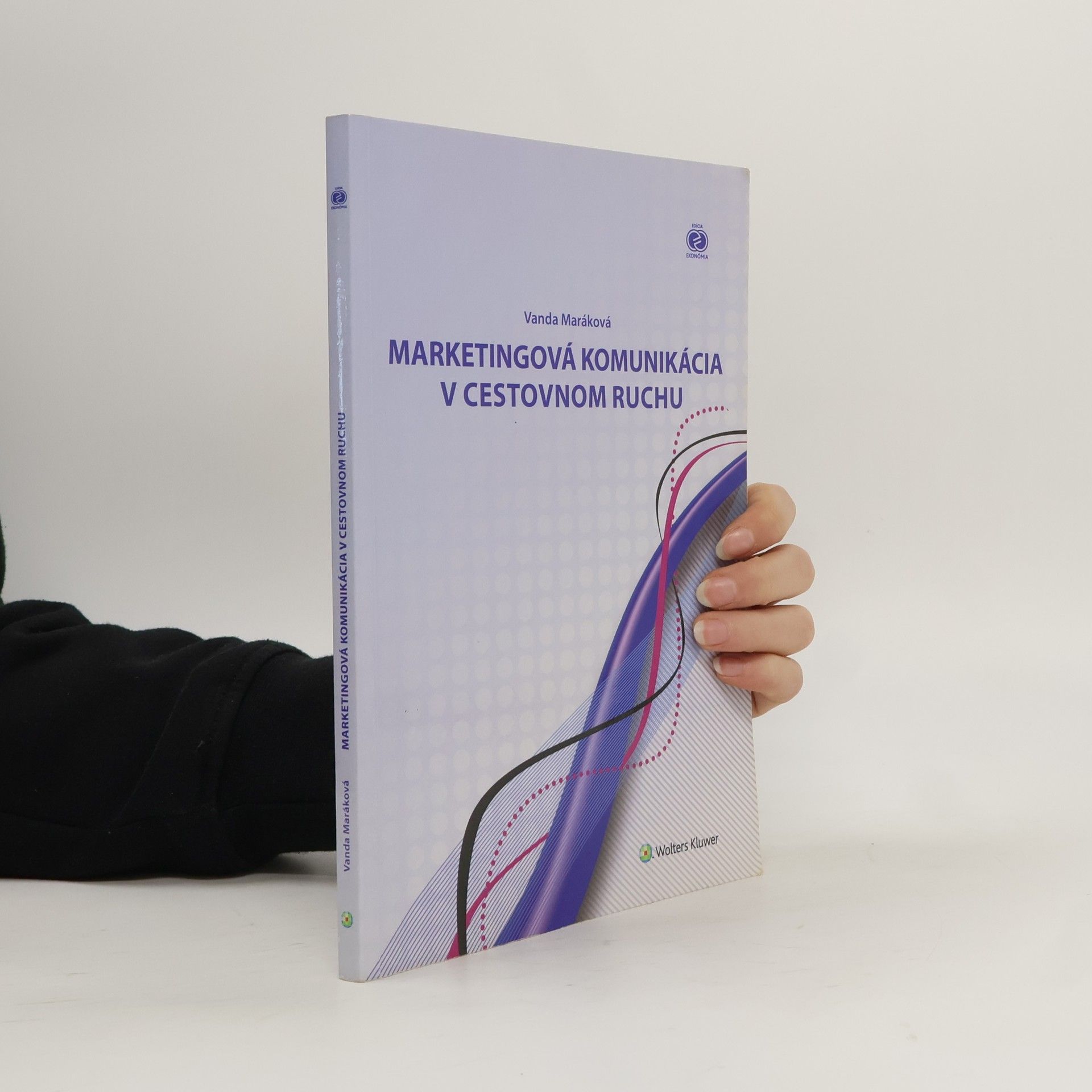 Vanda Maráková Marketingová komunikácia v cestovnom ruchu