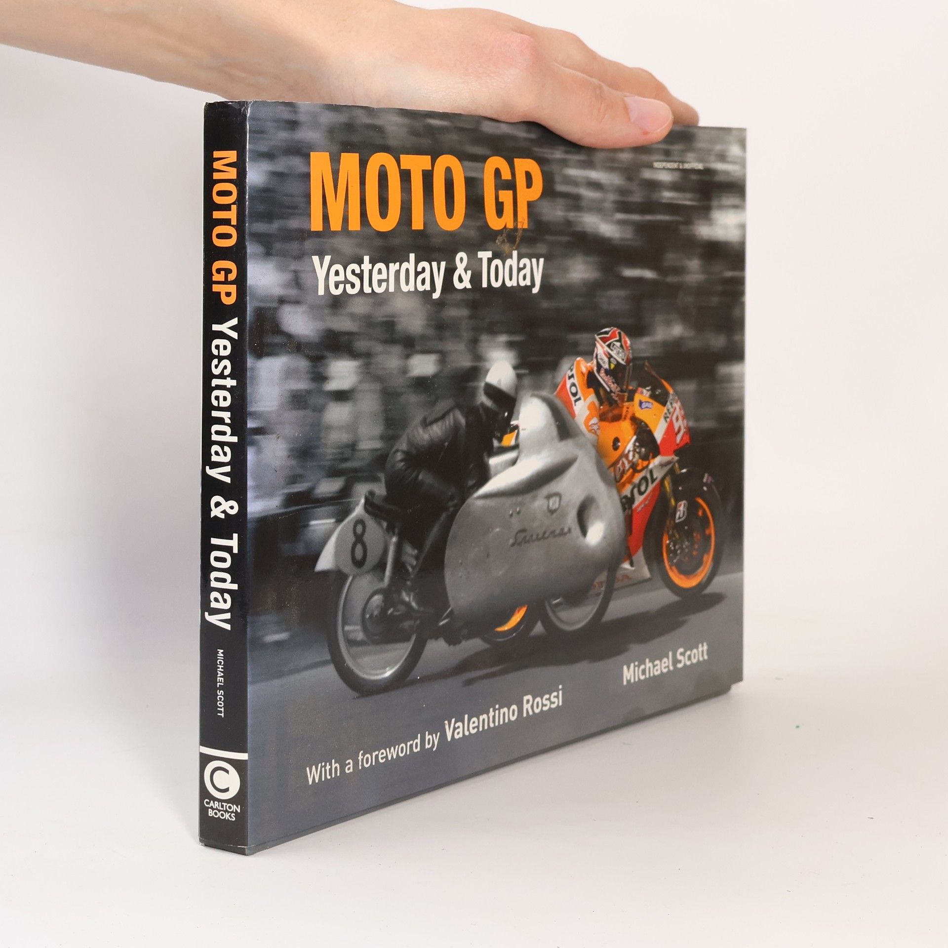Michael Scott Moto GP Yesterday & Today - Reprint Edition