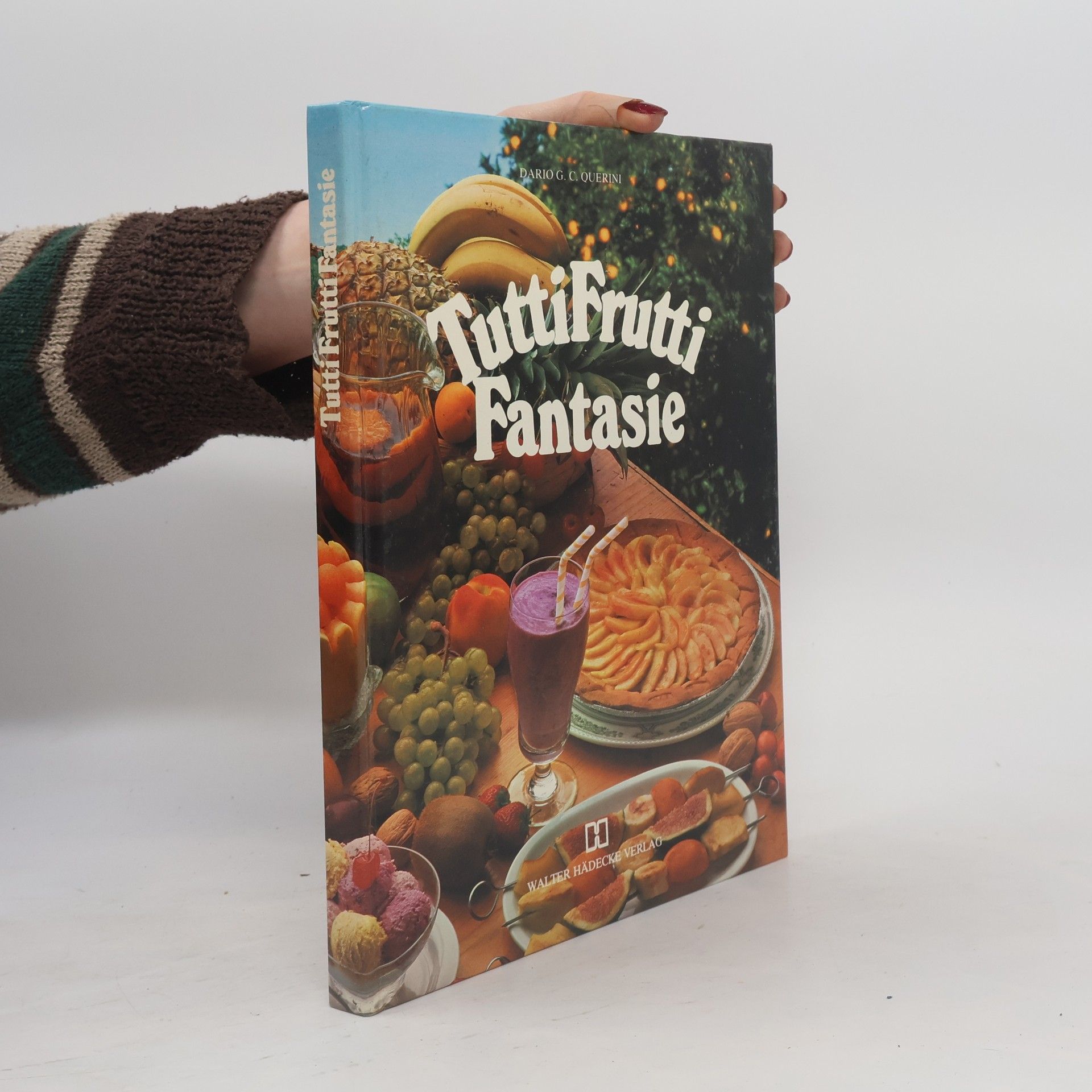 Dario G. C. Querini Tutti-Frutti-Fantasie