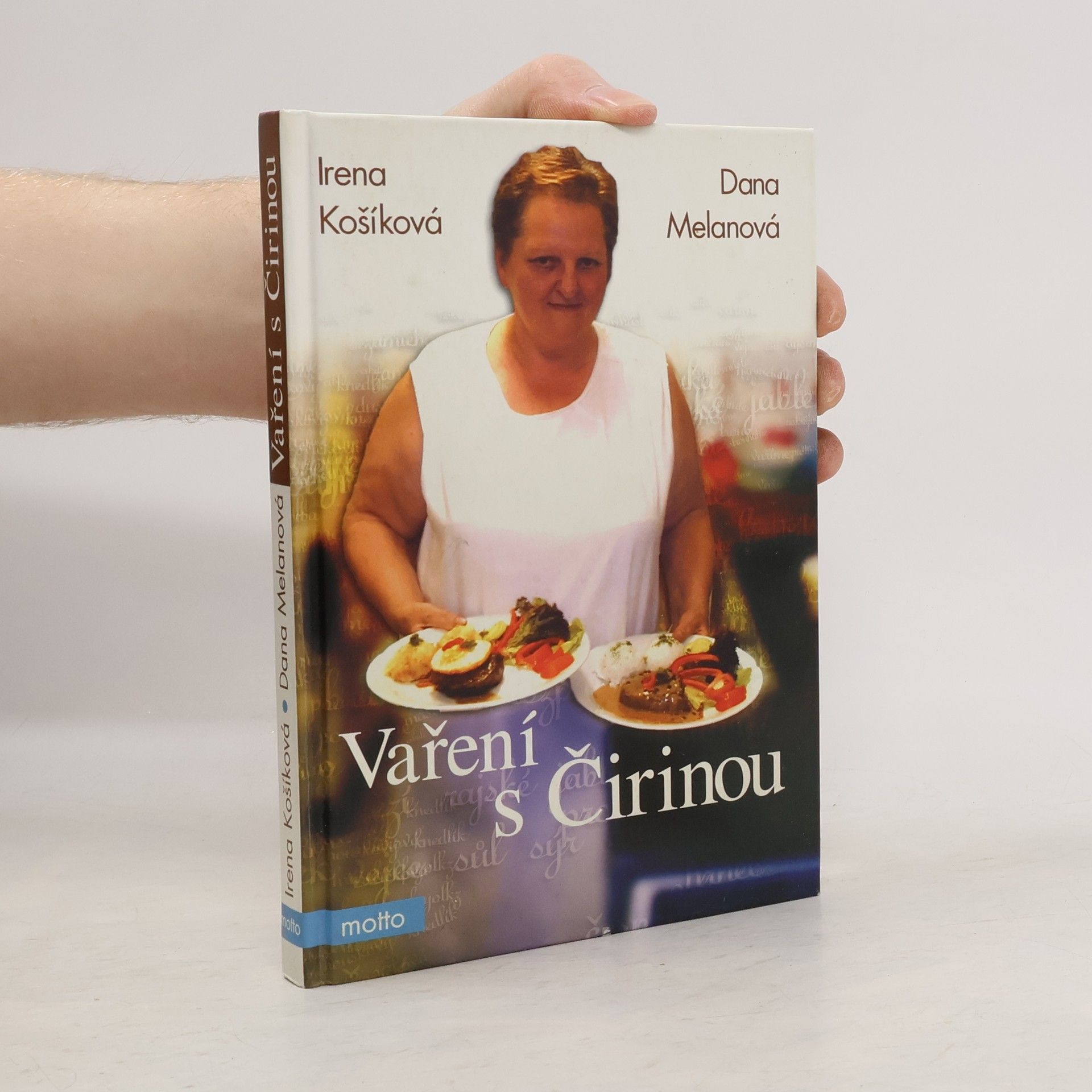 Irena Košíková Vaření s Čirinou, aneb, Čtvero ročních období v kuchyni
