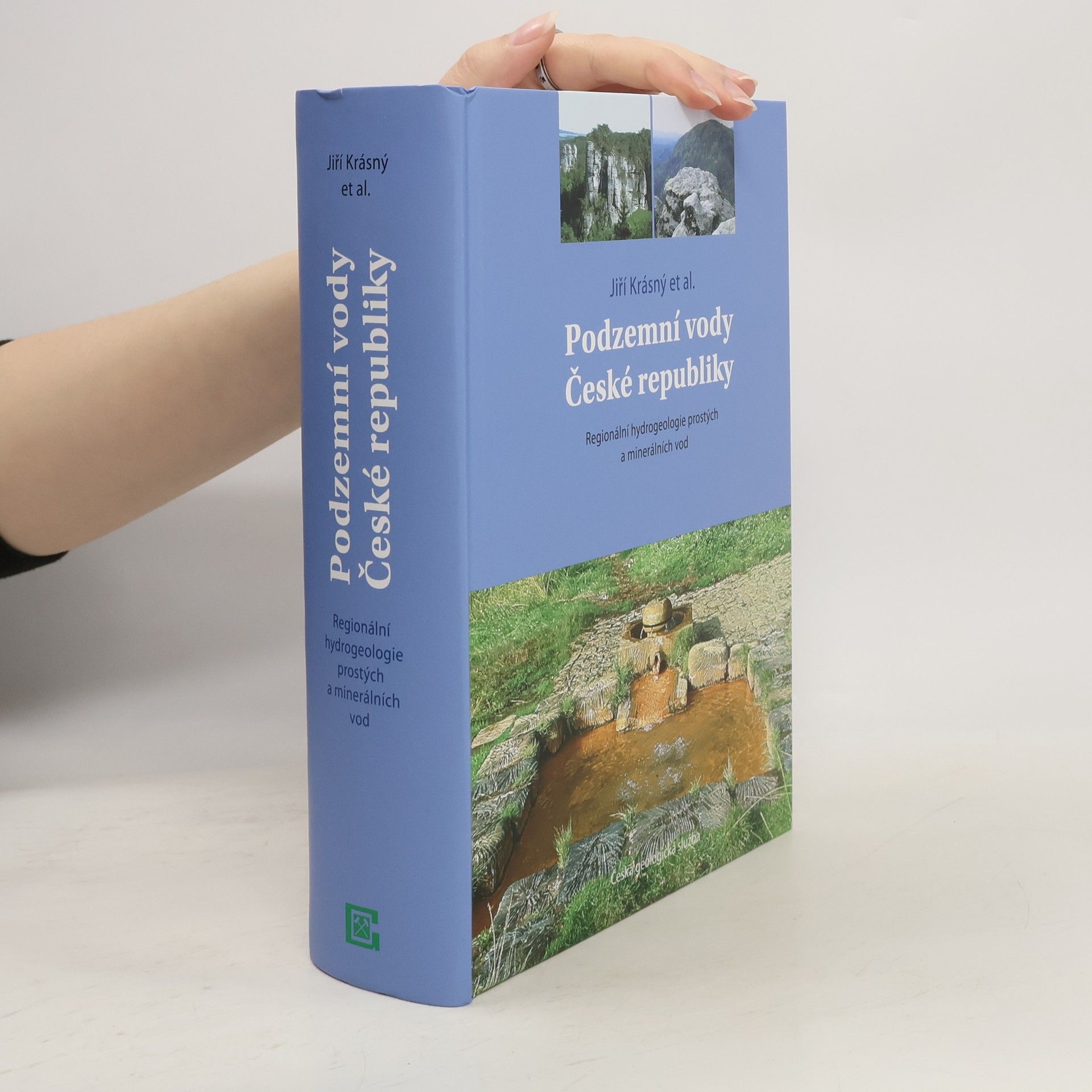 Jiří Krásný Podzemní vody České republiky : regionální hydrogeologie prostých a minerálních vod