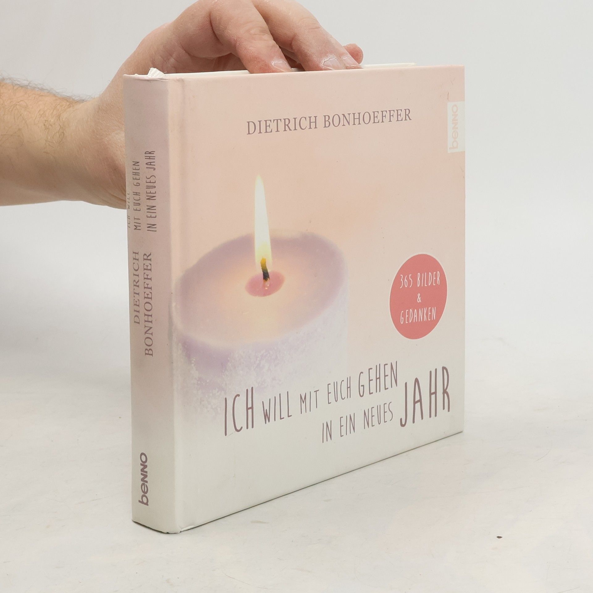 Dietrich Bonhoeffer Ich will mit euch gehen in ein neues Jahr