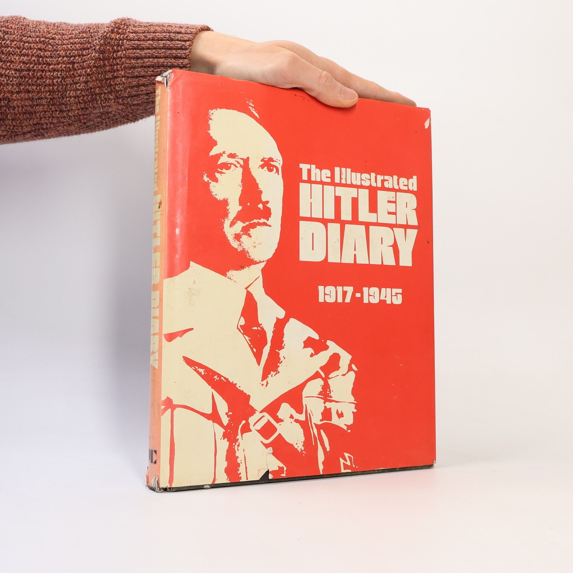 Stuart Laing The Illustrated Hitler Diary, 1917-1945