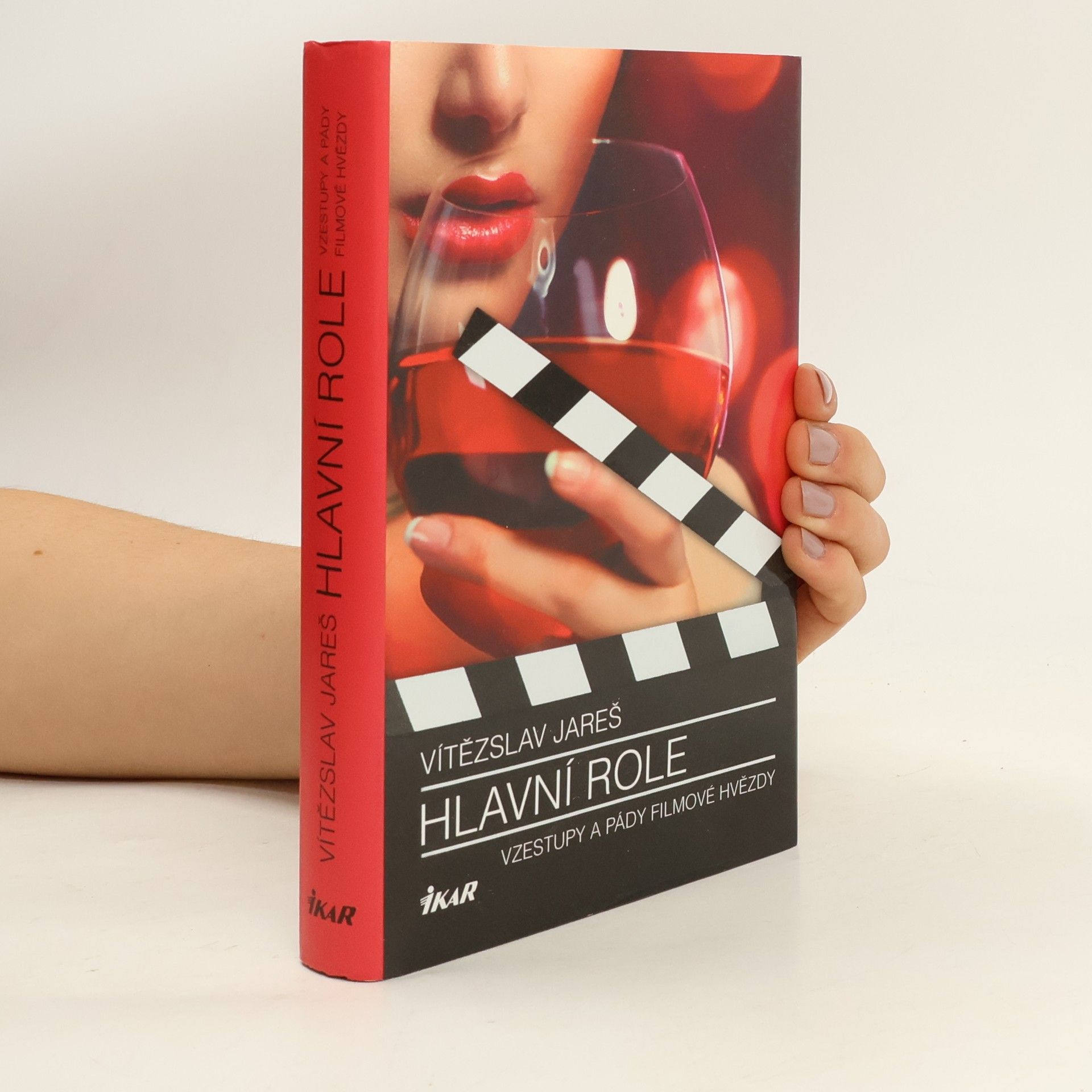 Vítězslav Jareš Hlavní role : vzestupy a pády filmové hvězdy