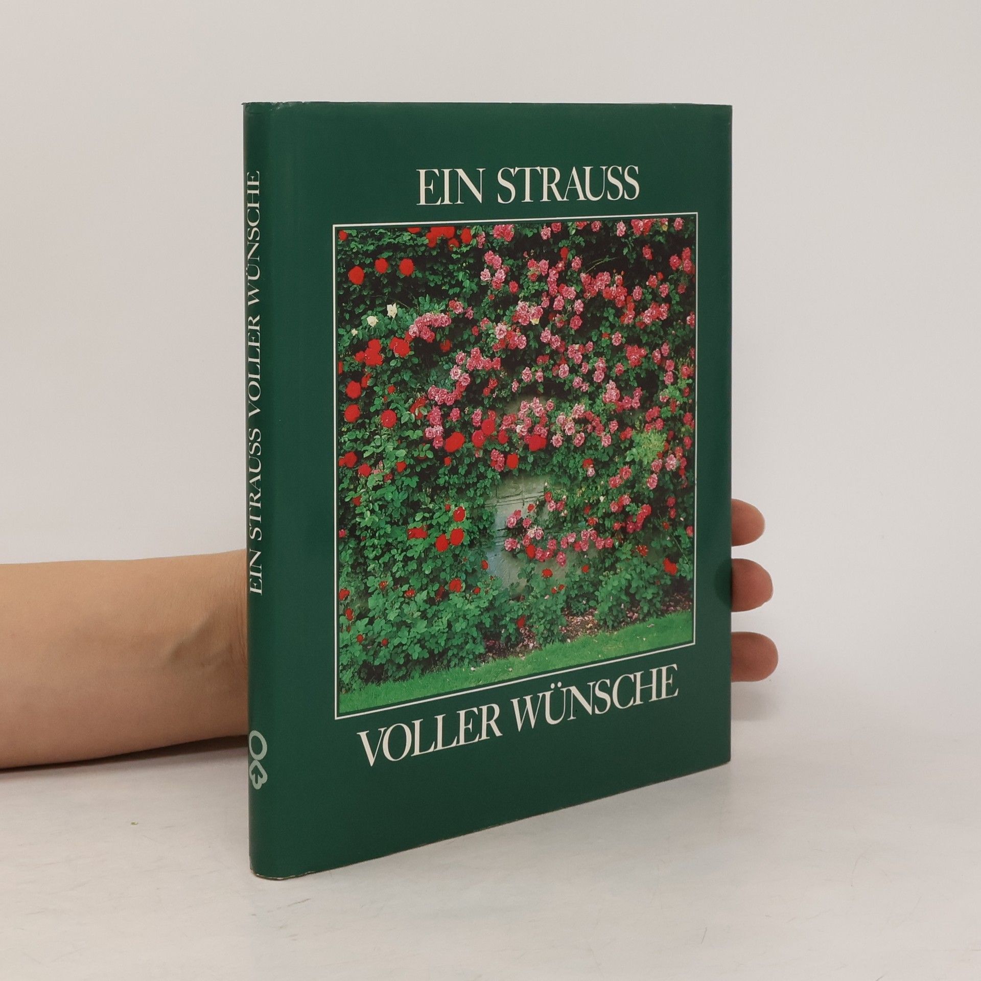 Manfred Baumotte Ein Strauss voller Wünsche