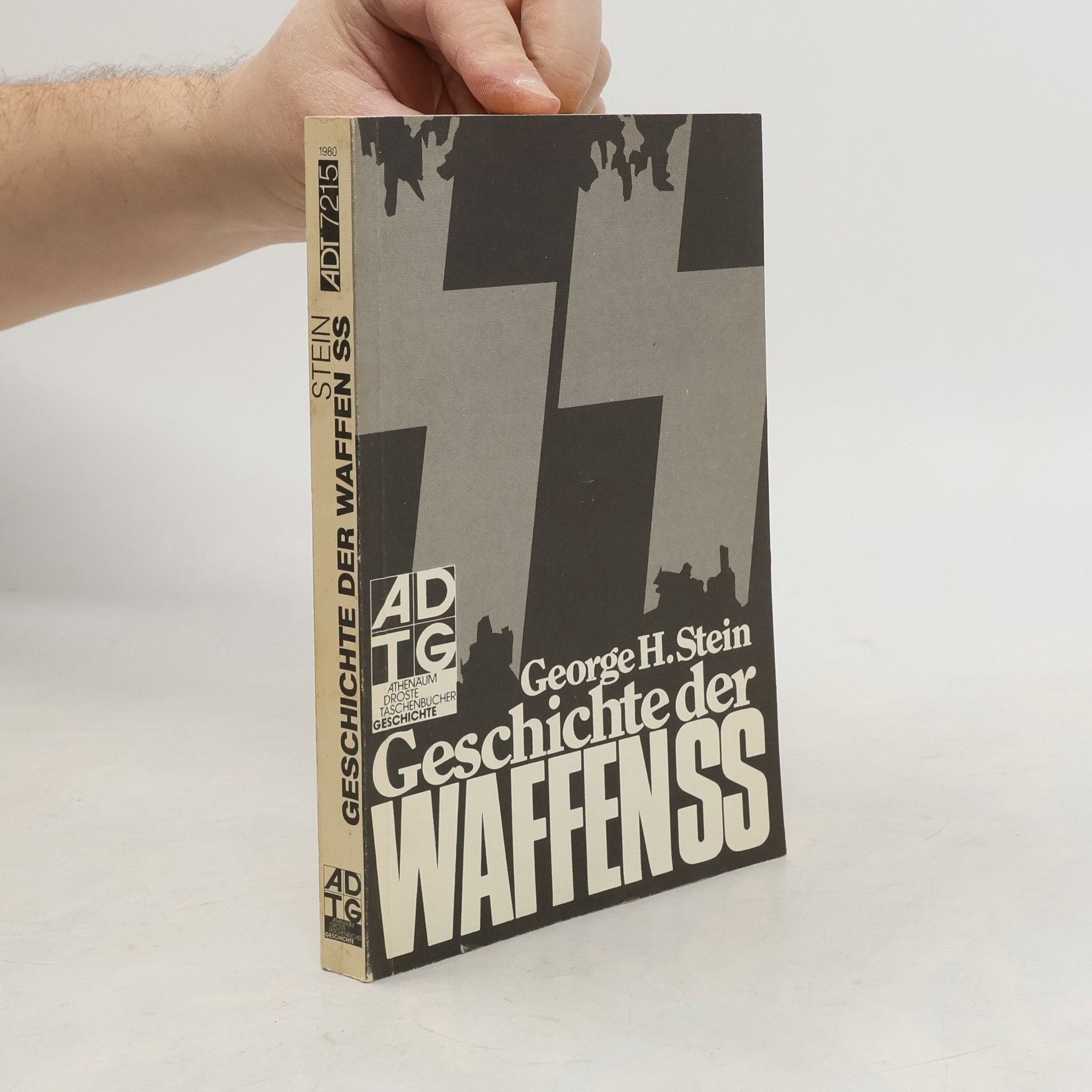 Georg H. Stein Geschichte der Waffen-SS