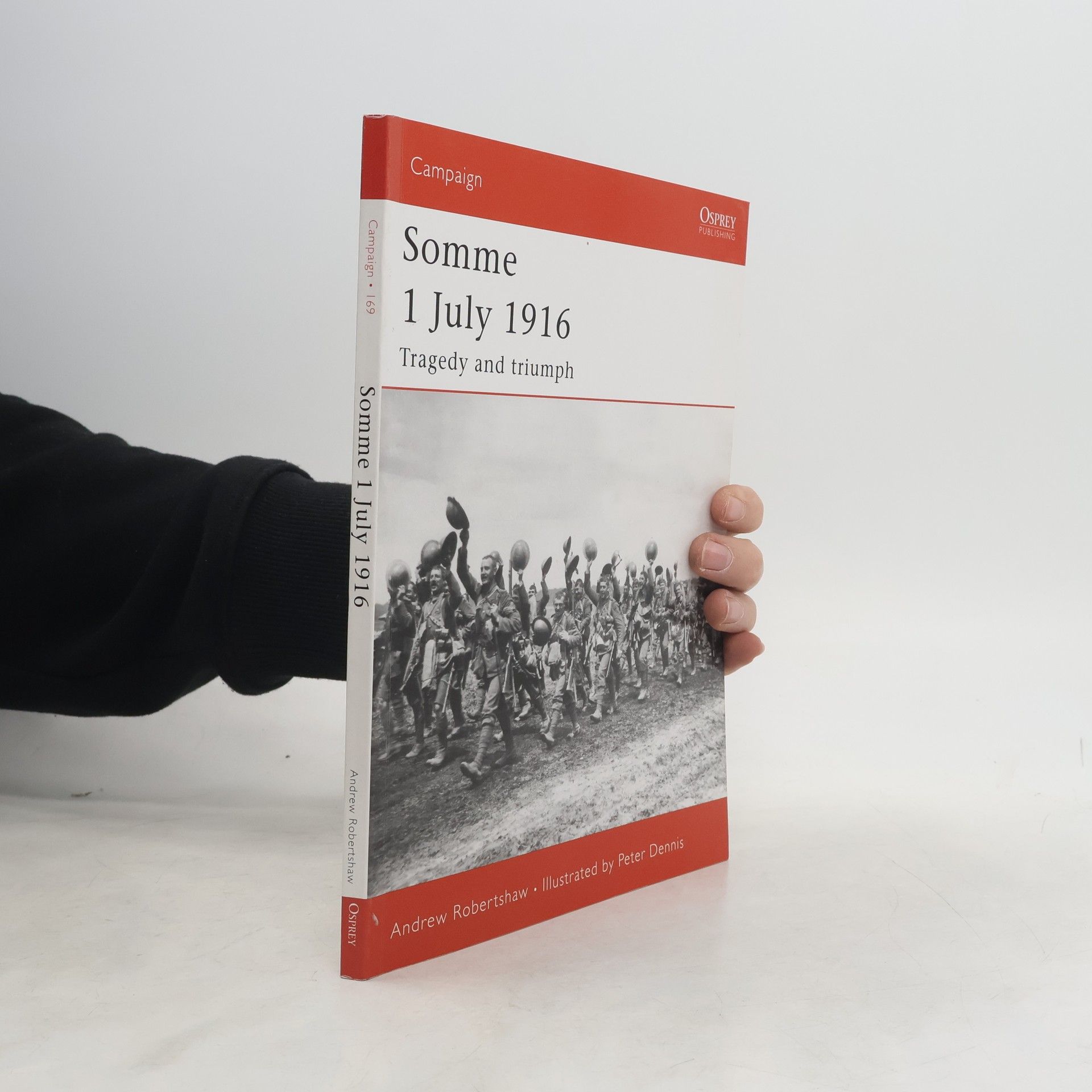 Andrew Robertshaw Campaign - 169: Somme 1 July 1916