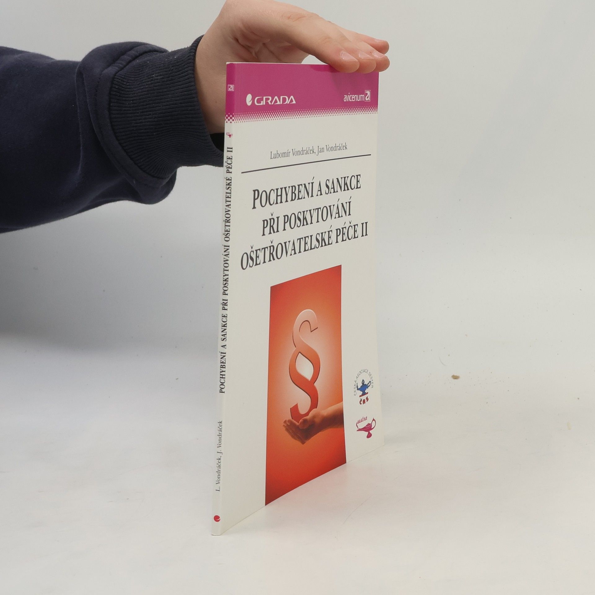 Jan Vondráček Pochybení a sankce při poskytování ošetřovatelské péče II