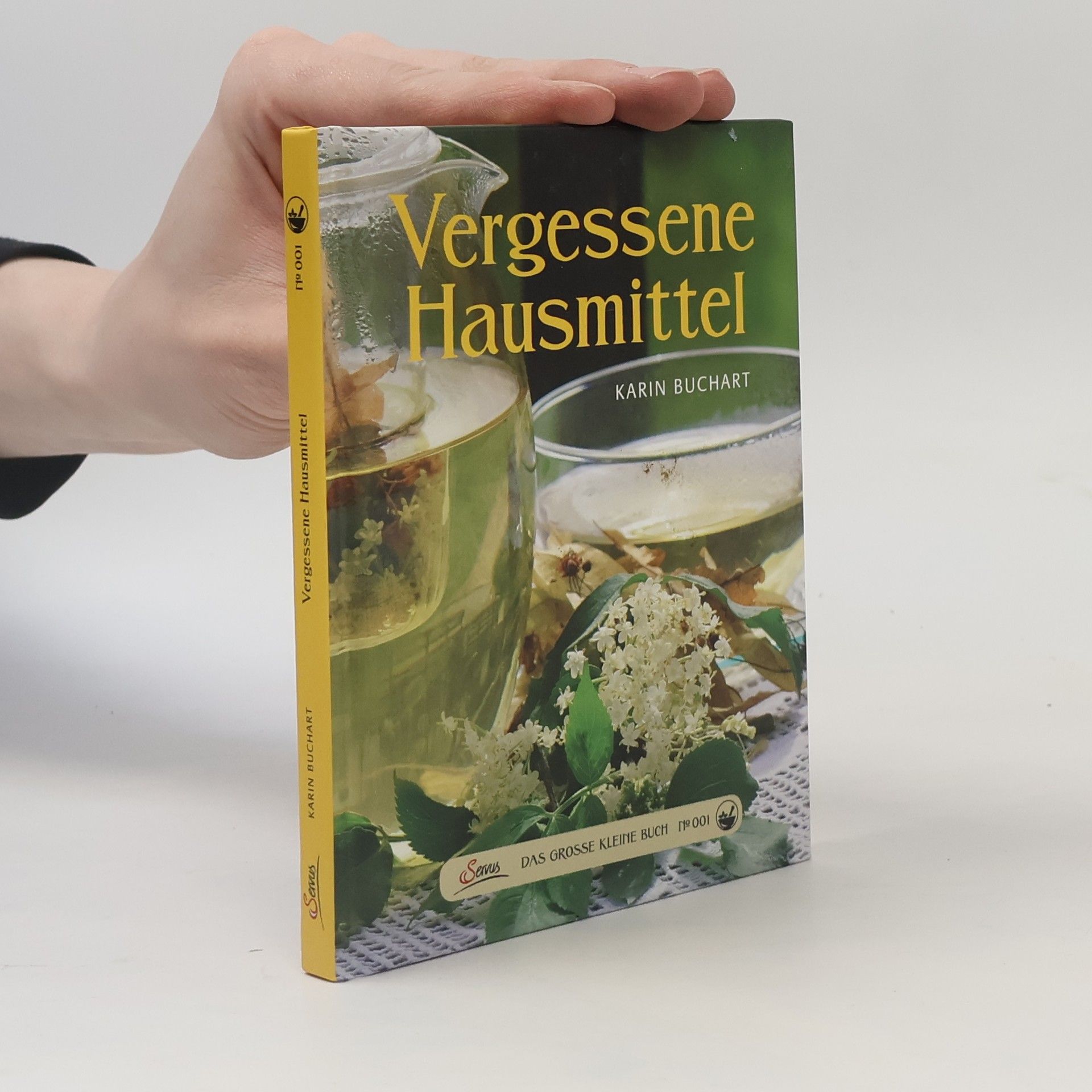 Karin Buchart Vergessene Hausmittel