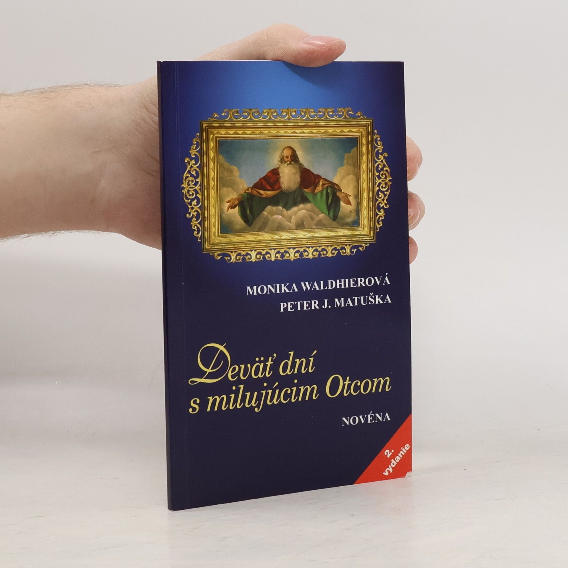 Monika Waldhier Devät' dní s milujúcim Otcom