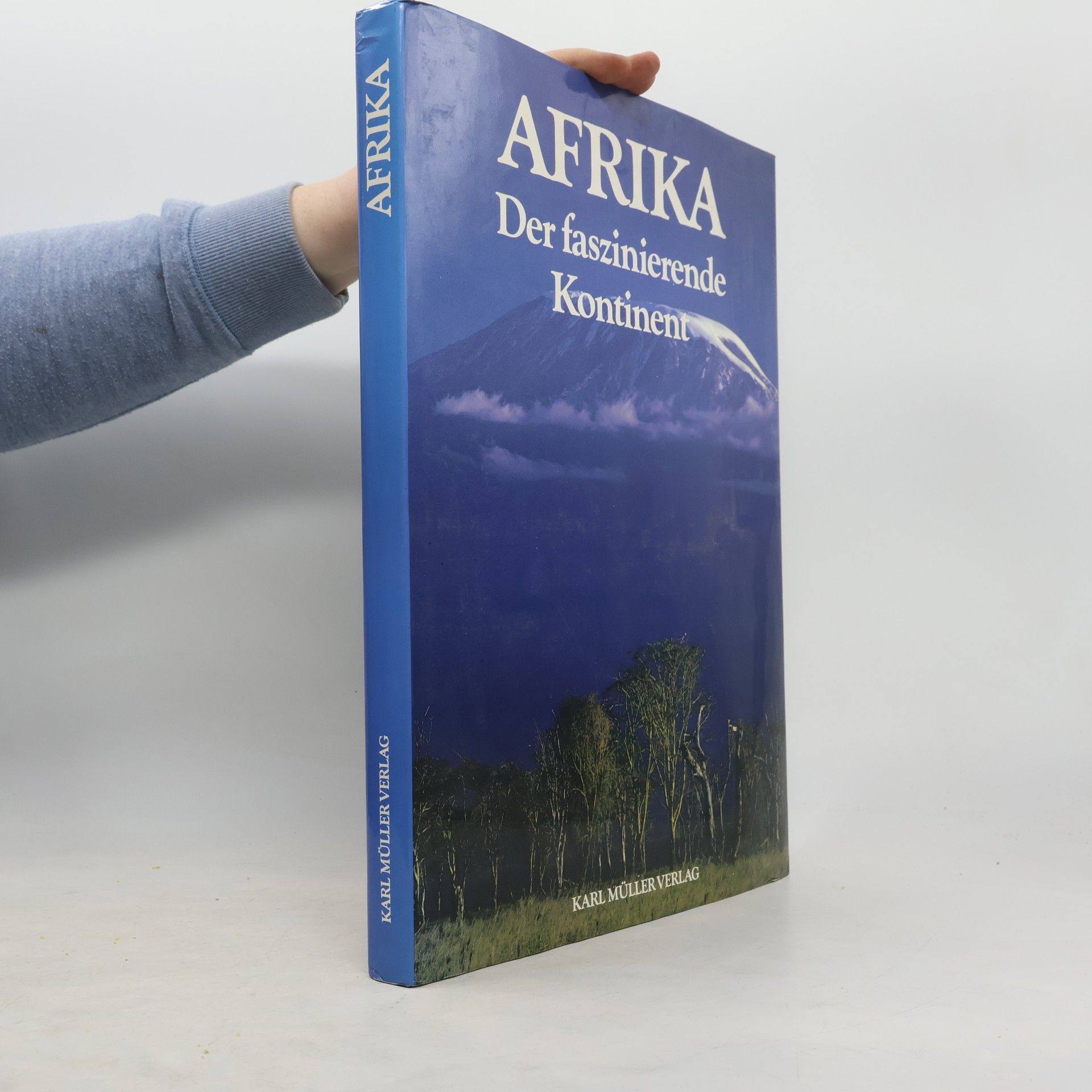 Kolektív autorov Afrika Der faszinierende Kontinent