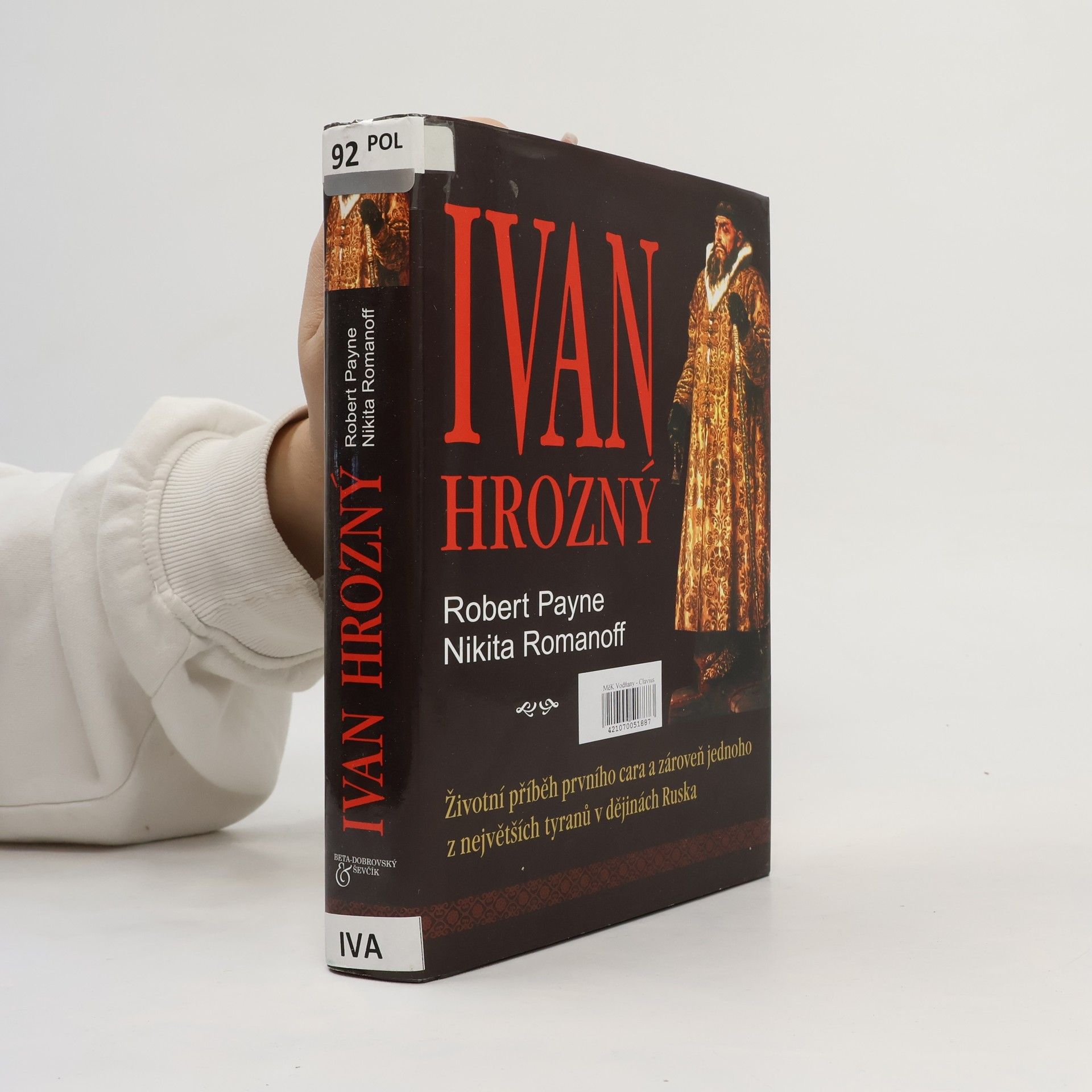 Robert Payne Ivan Hrozný