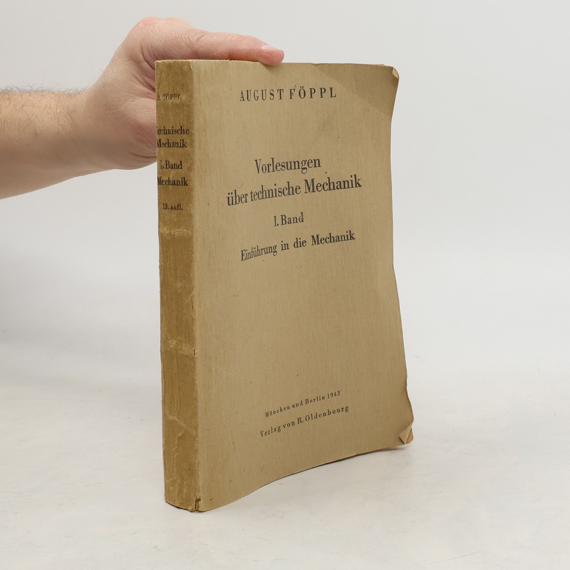 August Föppl Vorlesungen Uber Technische Mechanik I. Band
