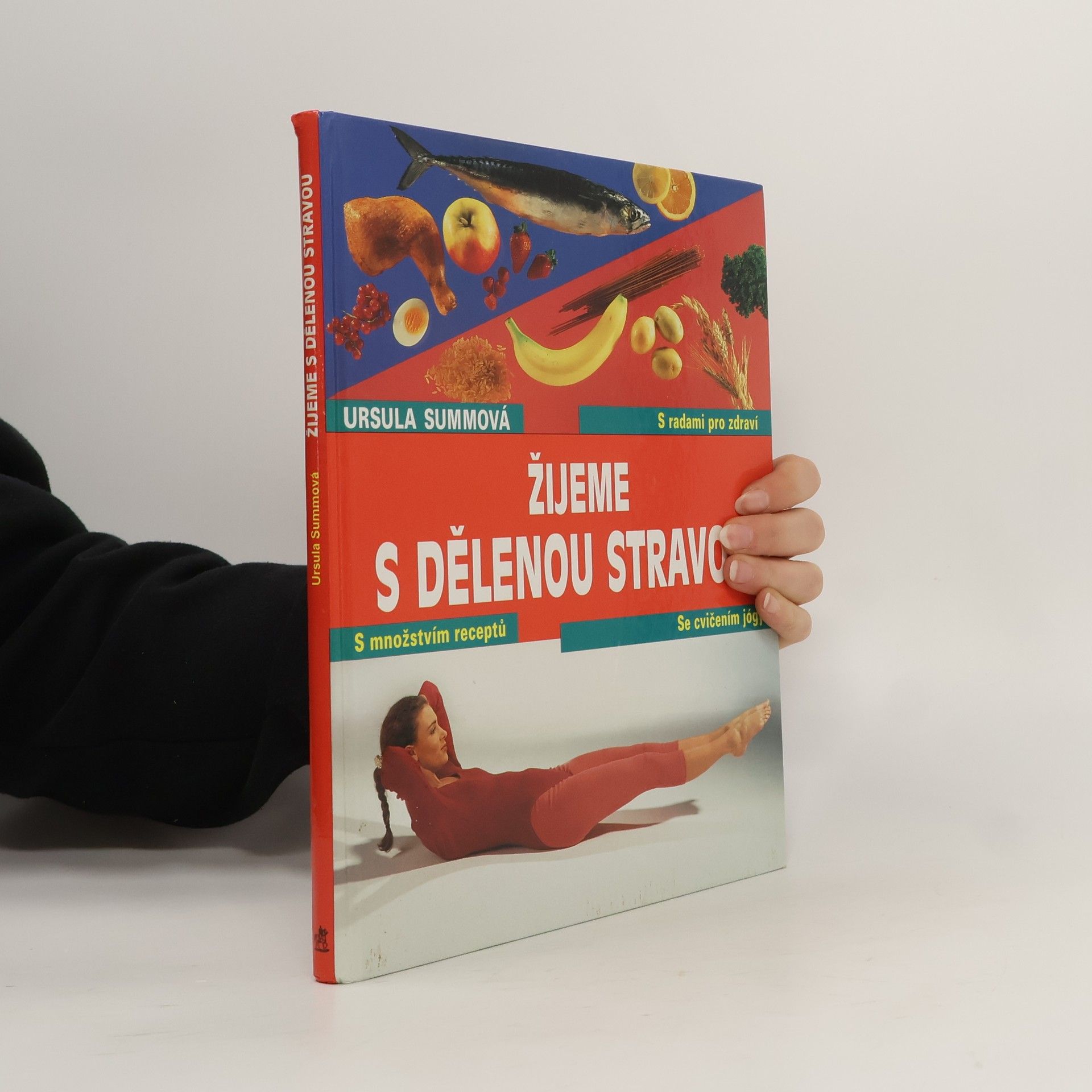 Ursula Summ Žijeme s dělenou stravou
