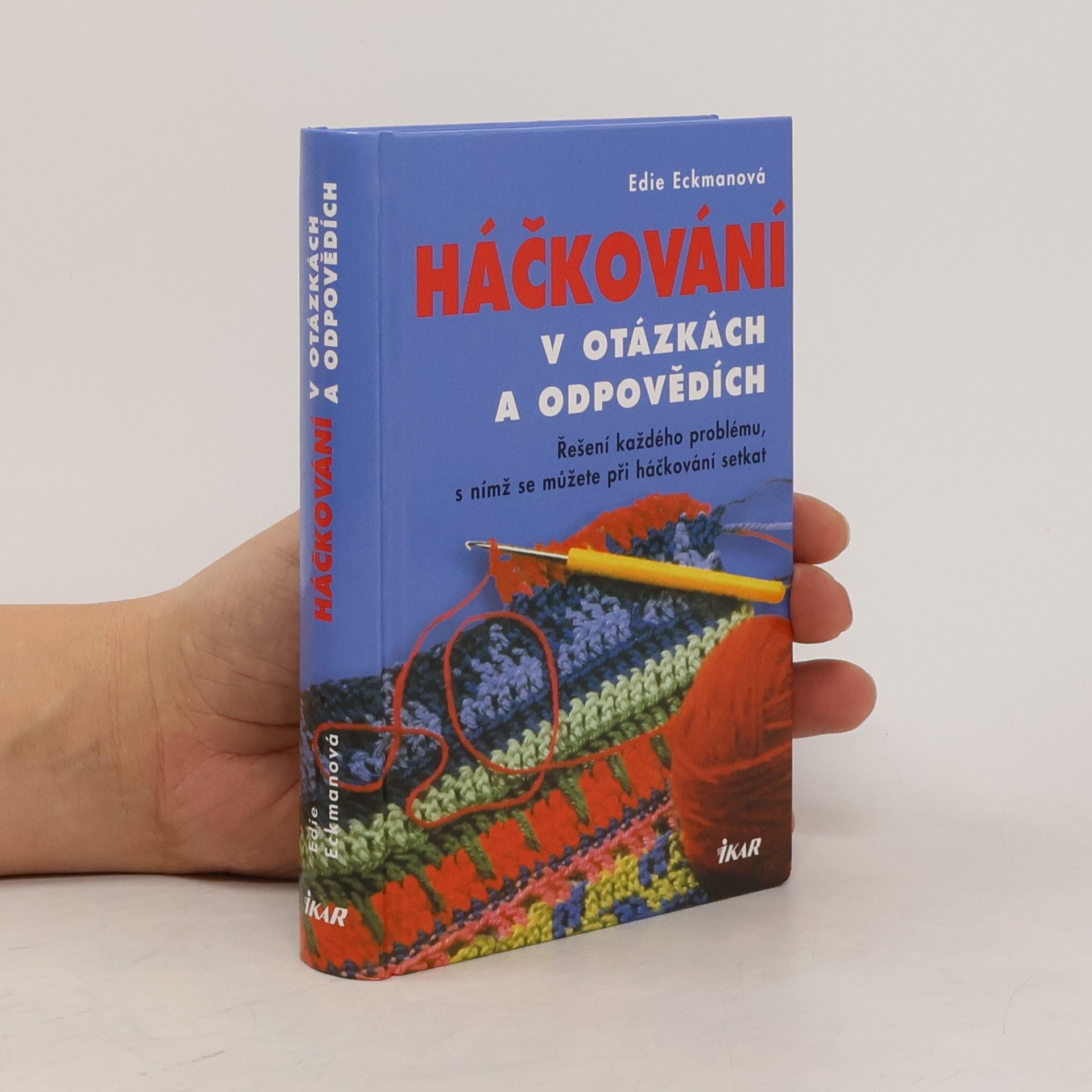 Edie Eckman Háčkování v otázkách a odpovědích