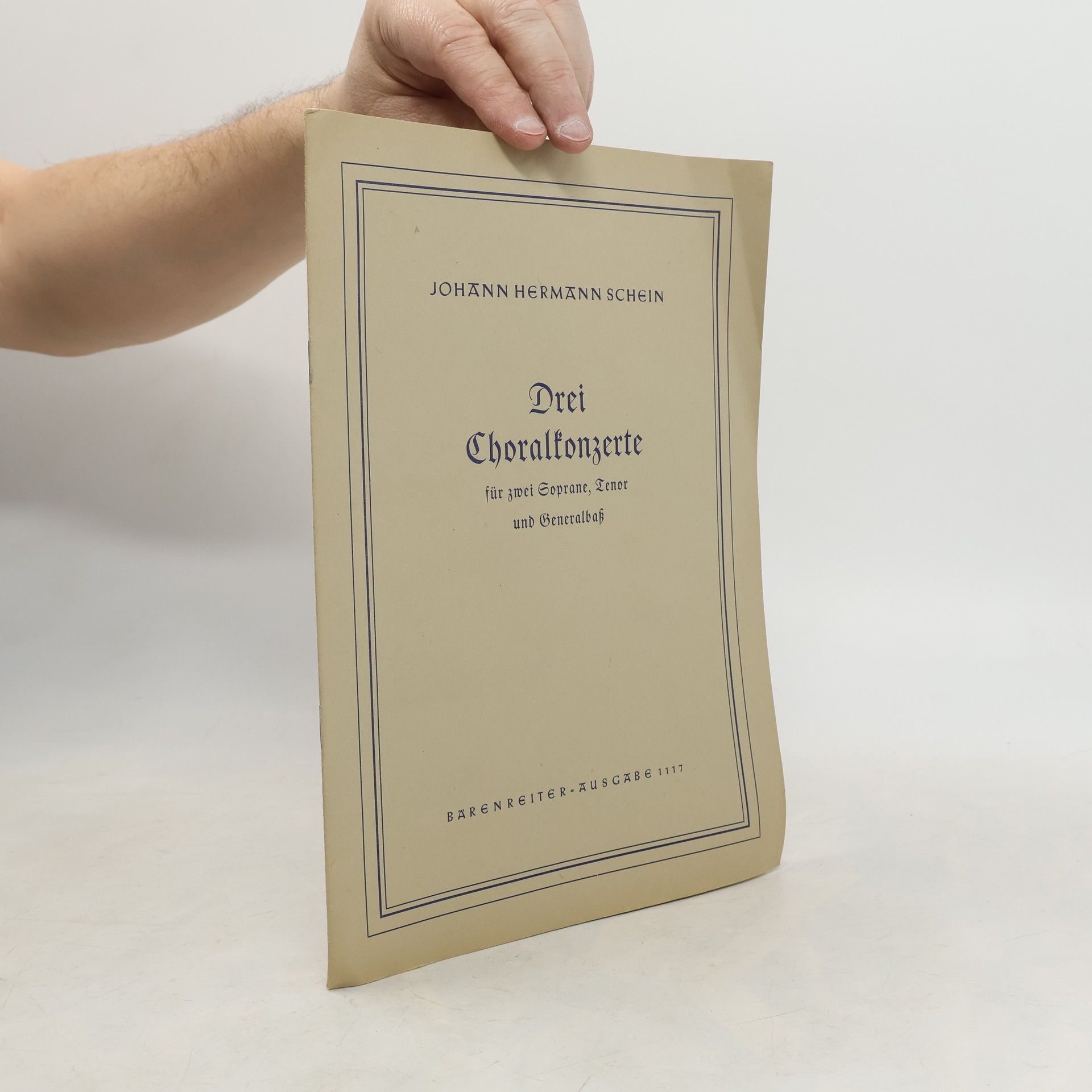 Johann Hermann Schein Drei Choralkonzerte