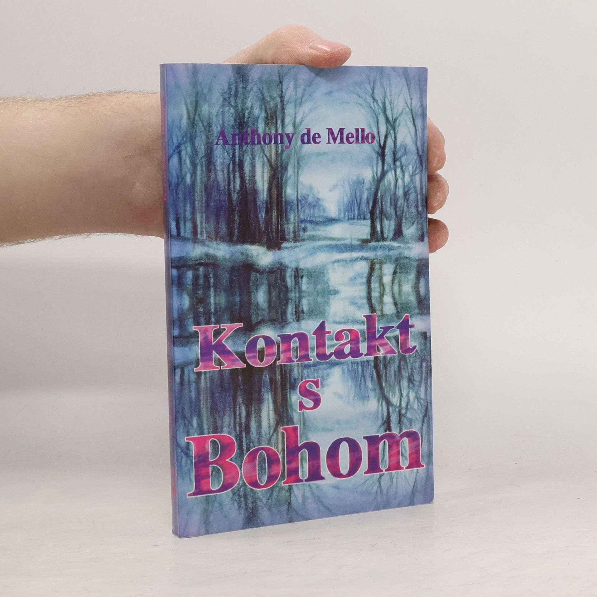 Anthony de Mello Kontakt s Bohom