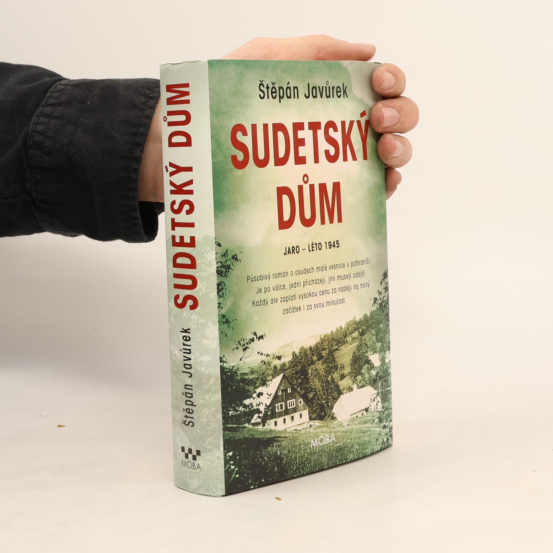 Štěpán Javůrek Sudetský dům : jaro - léto 1945