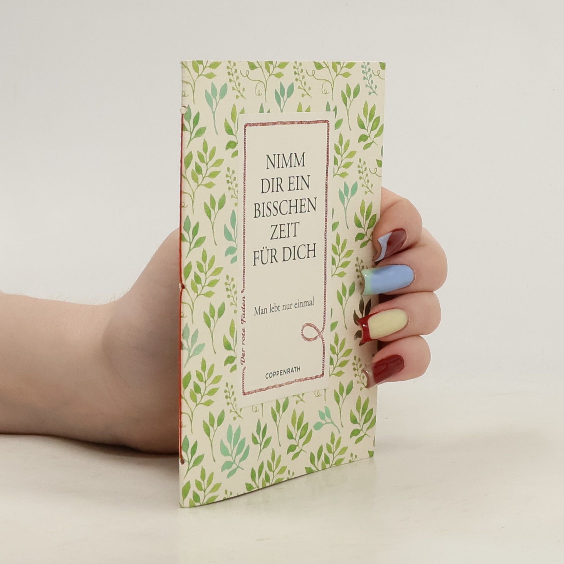 Various authors Der rote Faden - 95: Nimm dir ein bisschen Zeit für dich