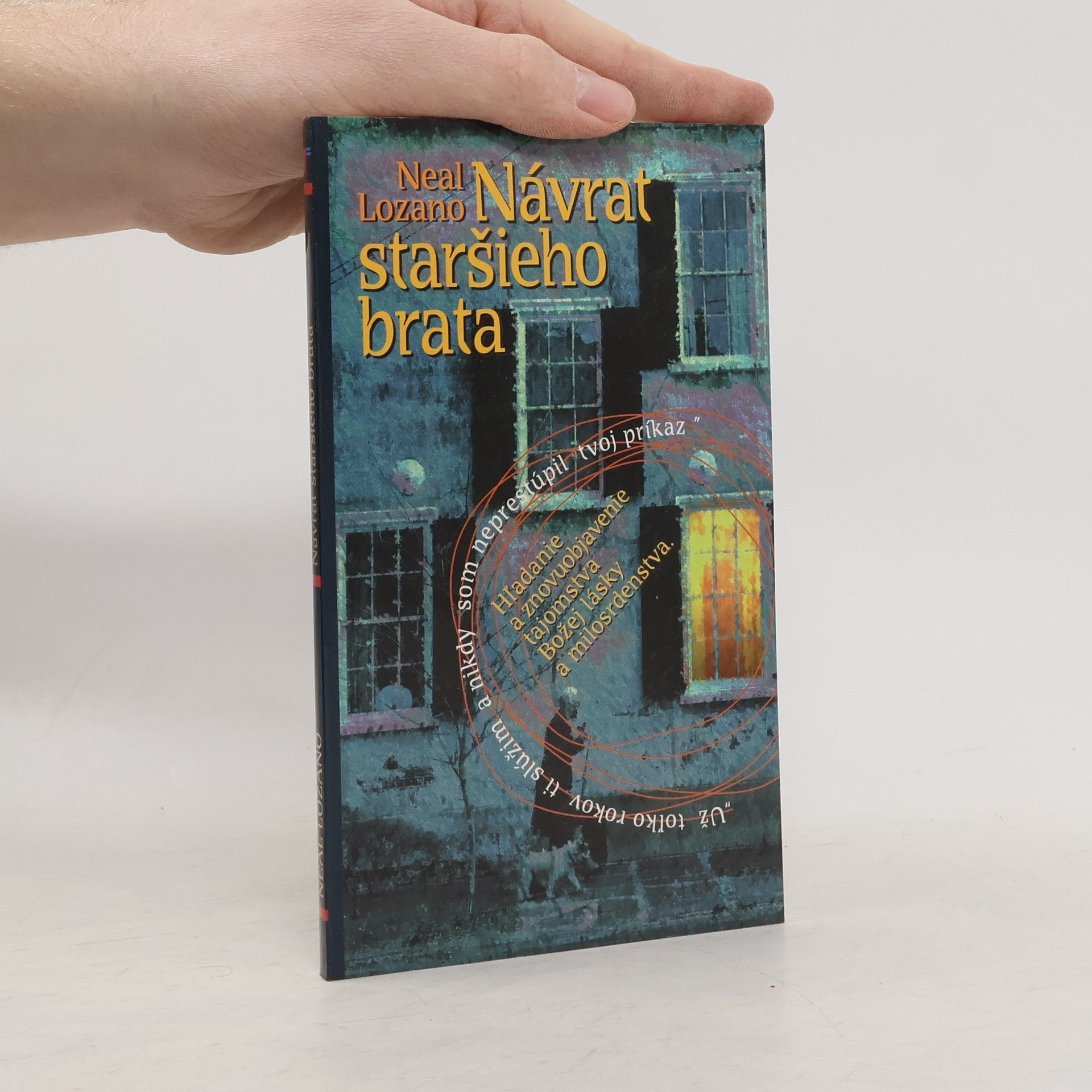 Neal Lozano Návrat staršieho brata