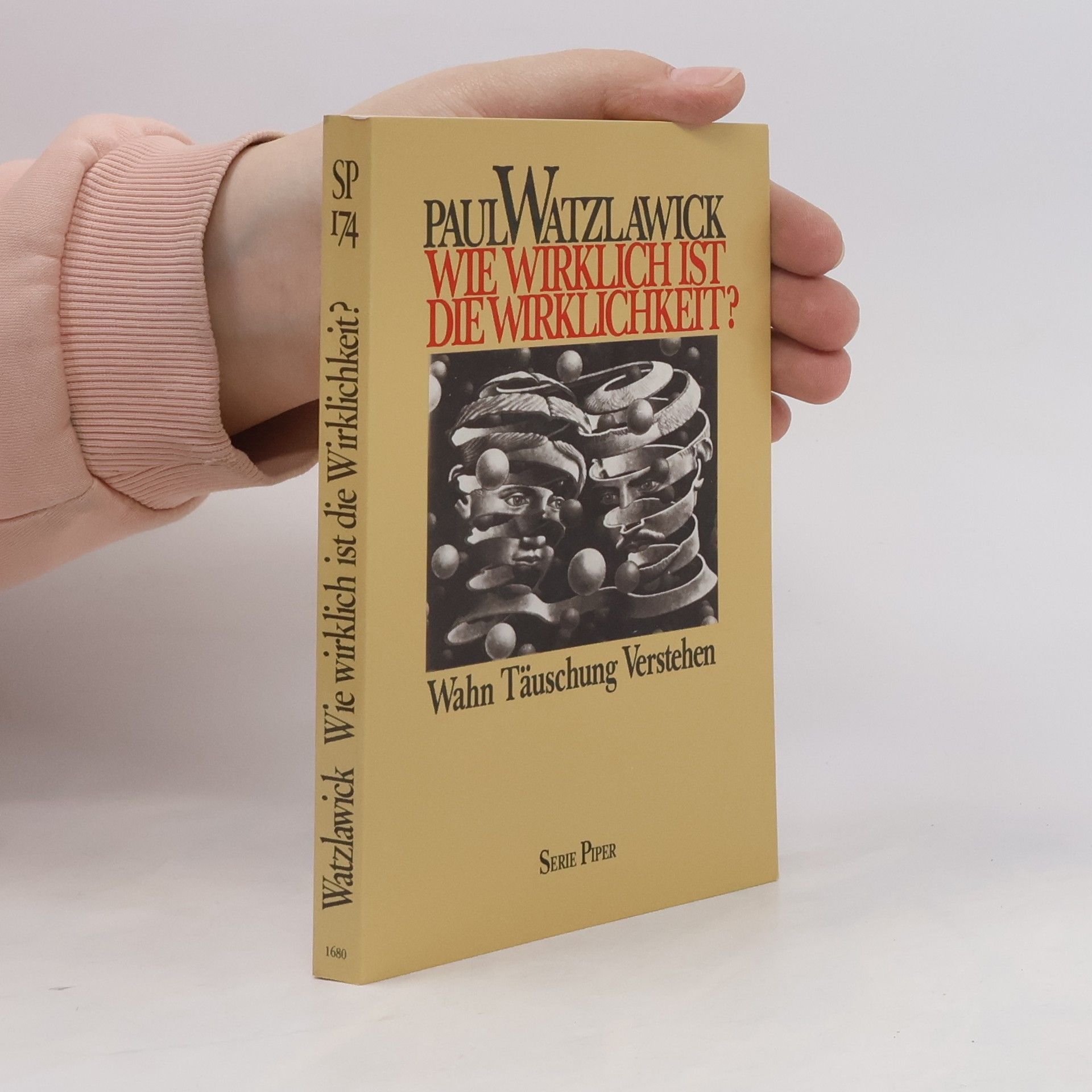 Paul Watzlawick Wie wirklich ist die Wirklichkeit?