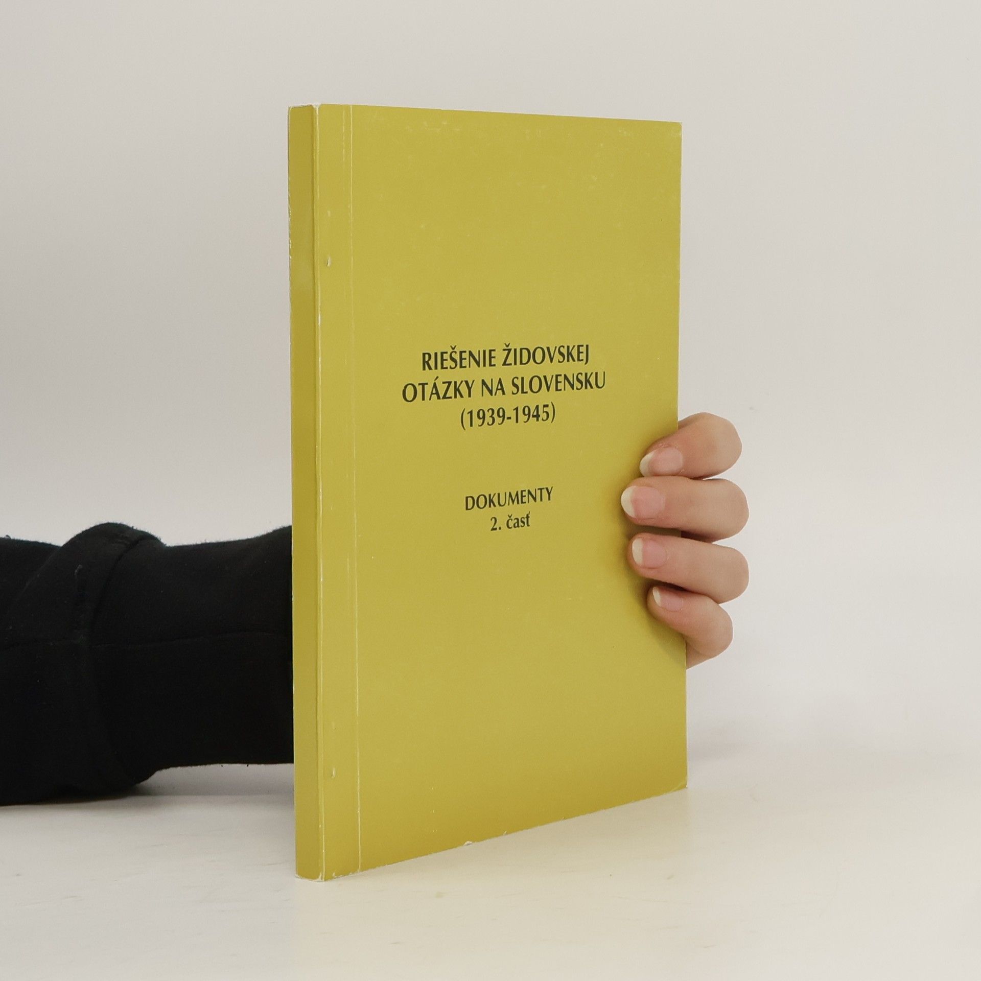 Ladislav Hubenák Riešenie židovskej otázky na Slovensku