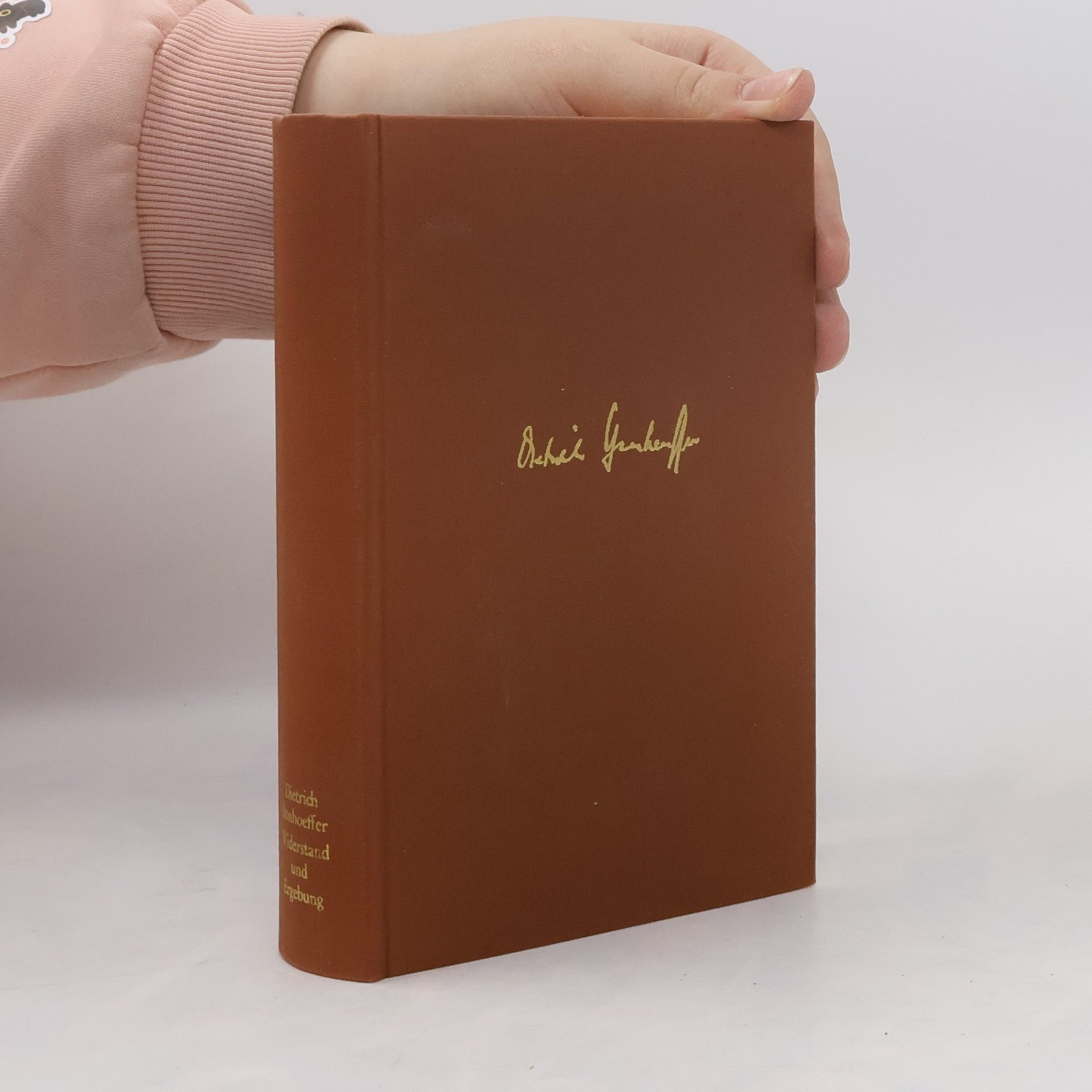 Dietrich Bonhoeffer Widerstand und Ergebung