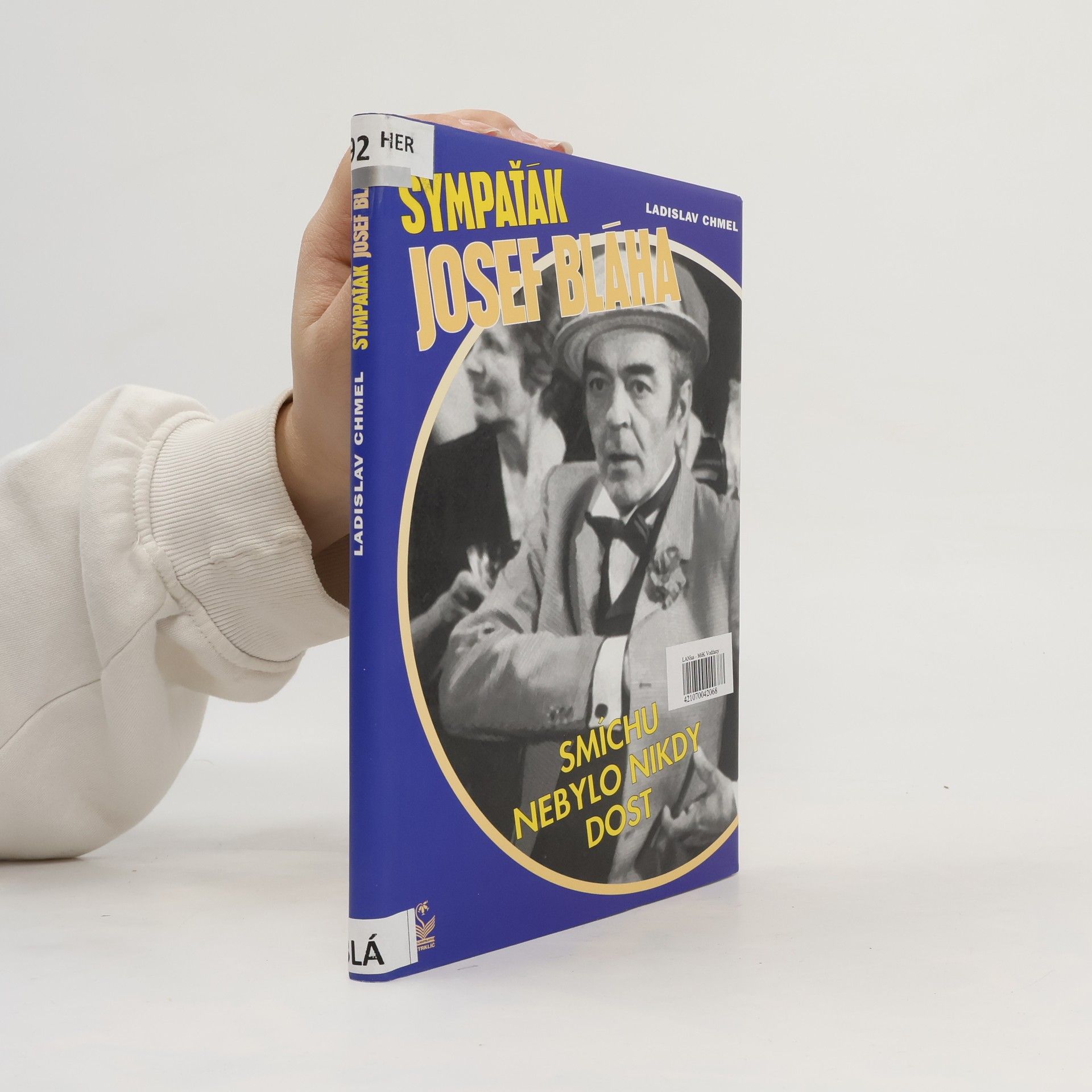 Ladislav Chmel Sympaťák Josef Bláha