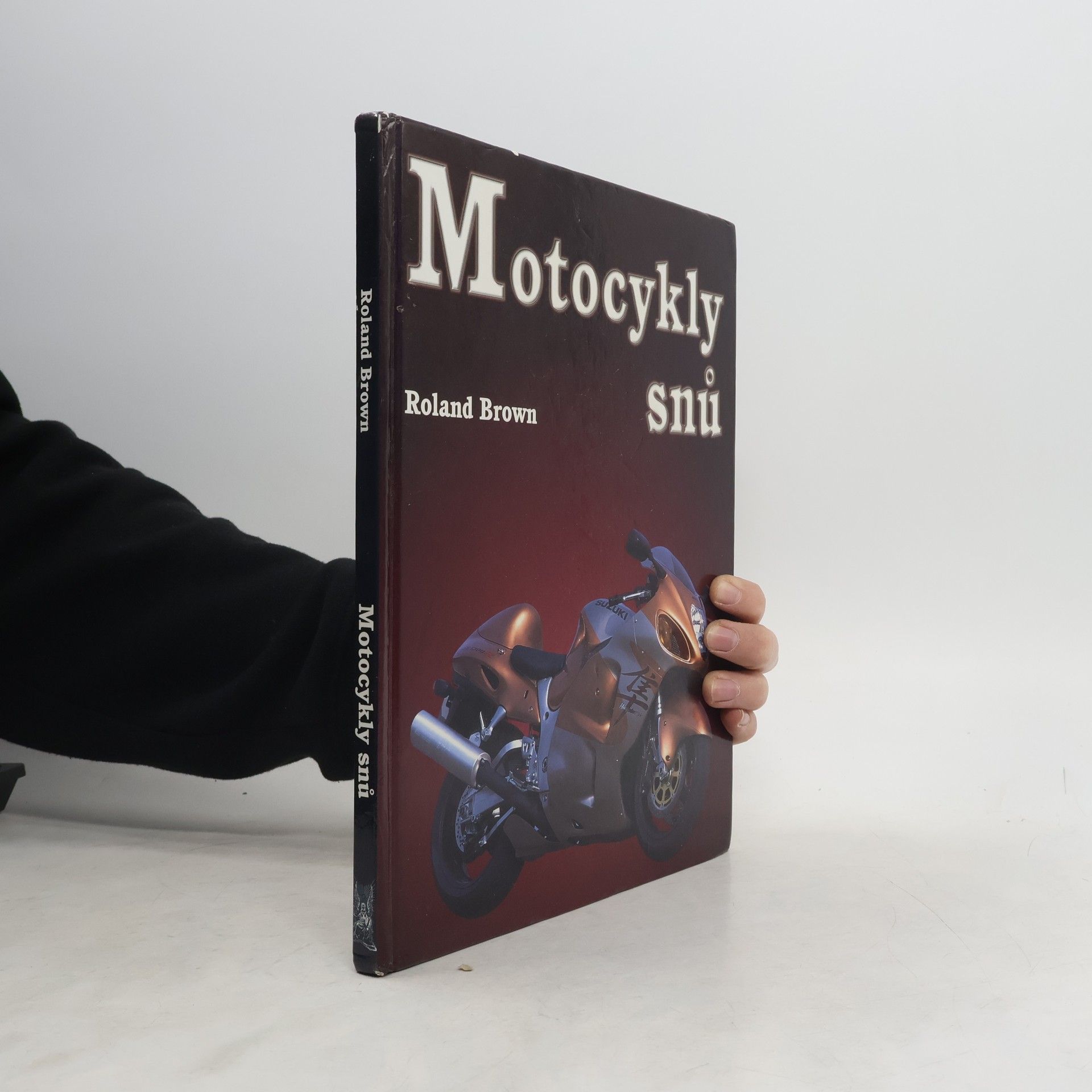 Roland Brown Motocykly snů